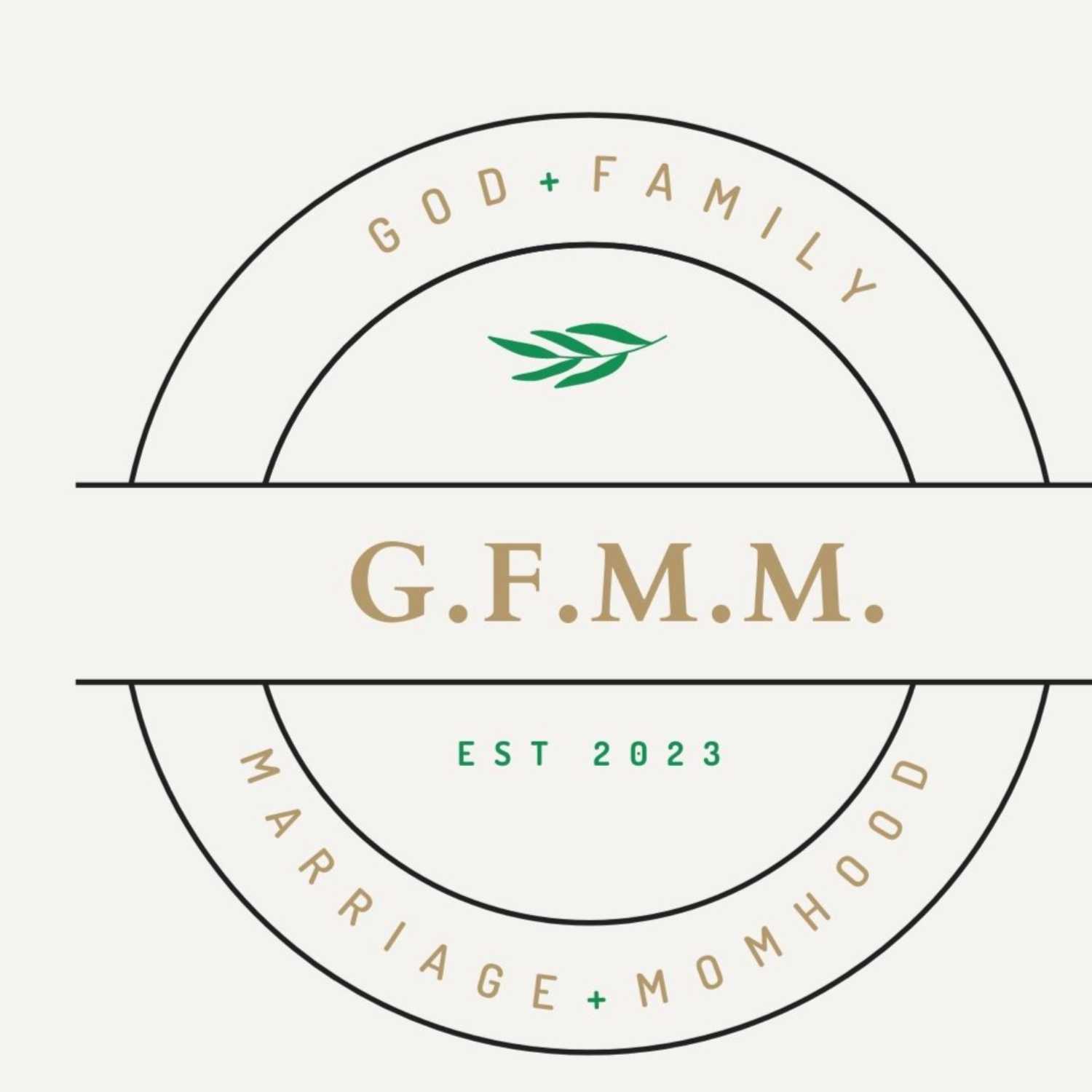 GFMM (God, Family, Marriage, Motherhood)