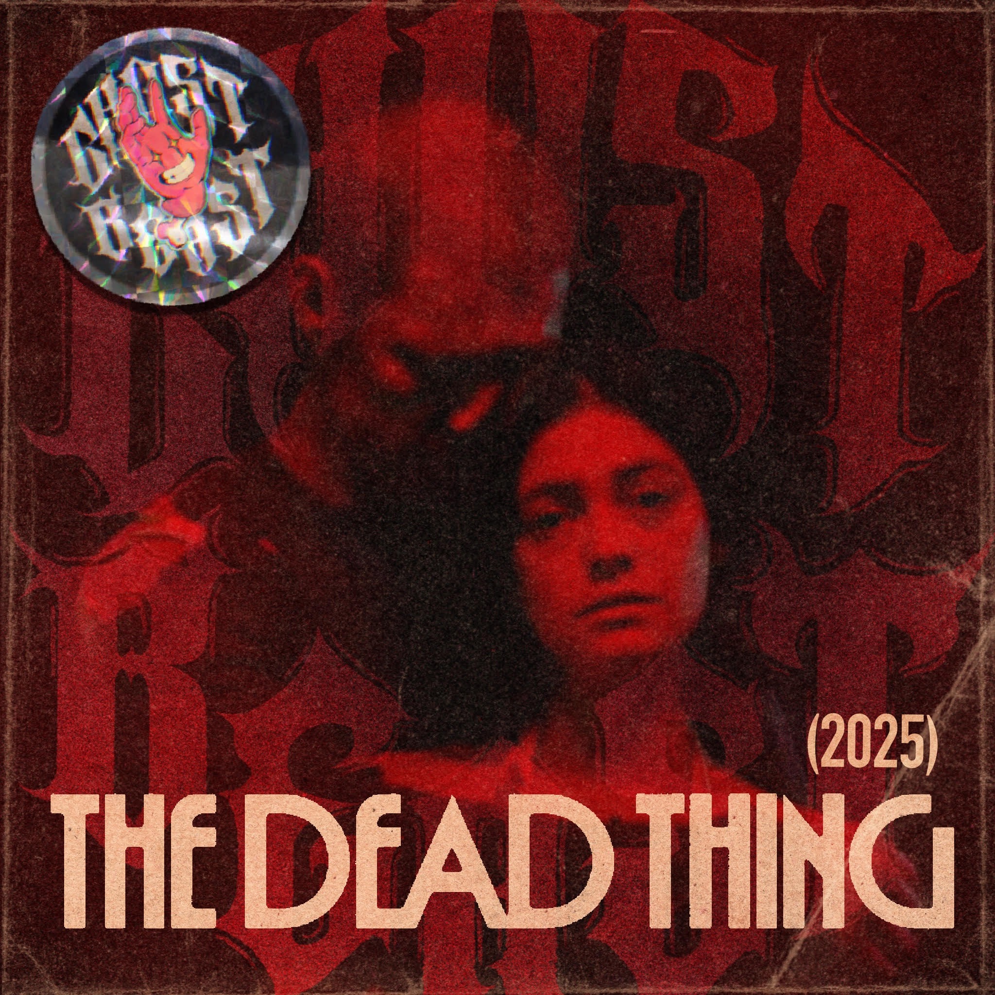 The Dead Thing (2025) - A modern look at dating where the monsters are the abusive dudes we meet along the way