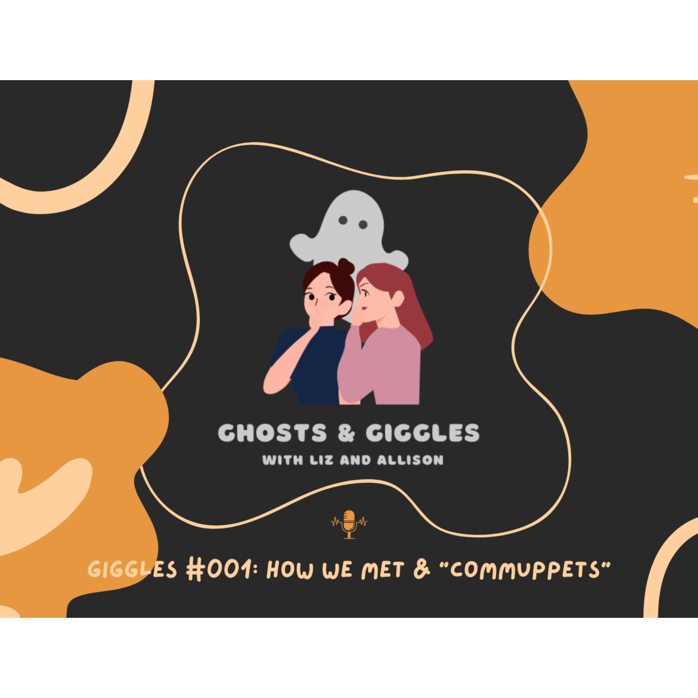 Ghosts and Giggles