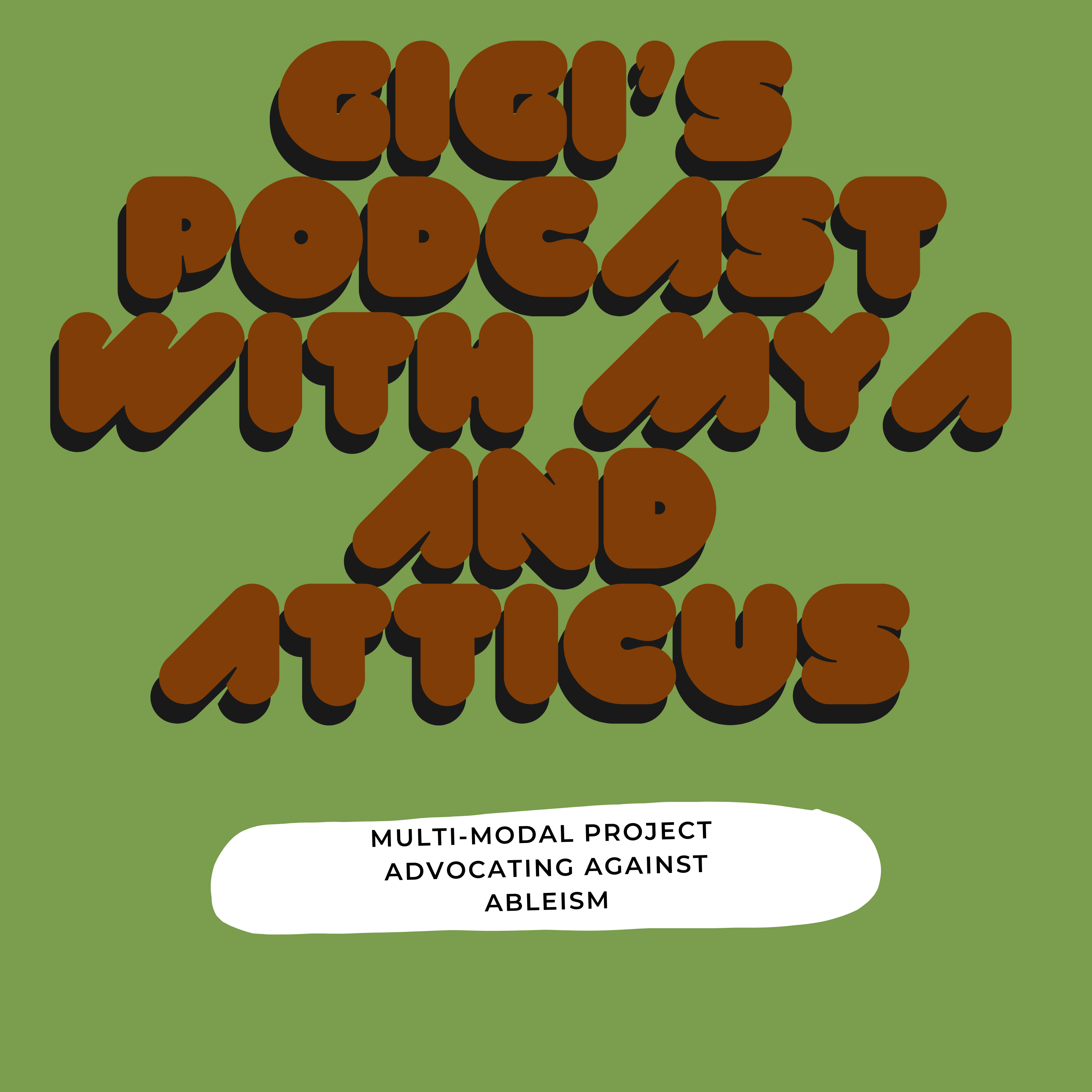 Gigi's Podcast with Mya and Atticus 