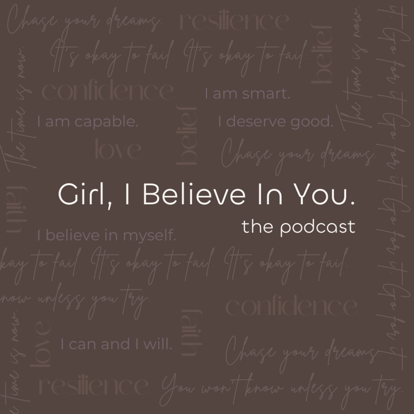Girl, I Believe In You.™️