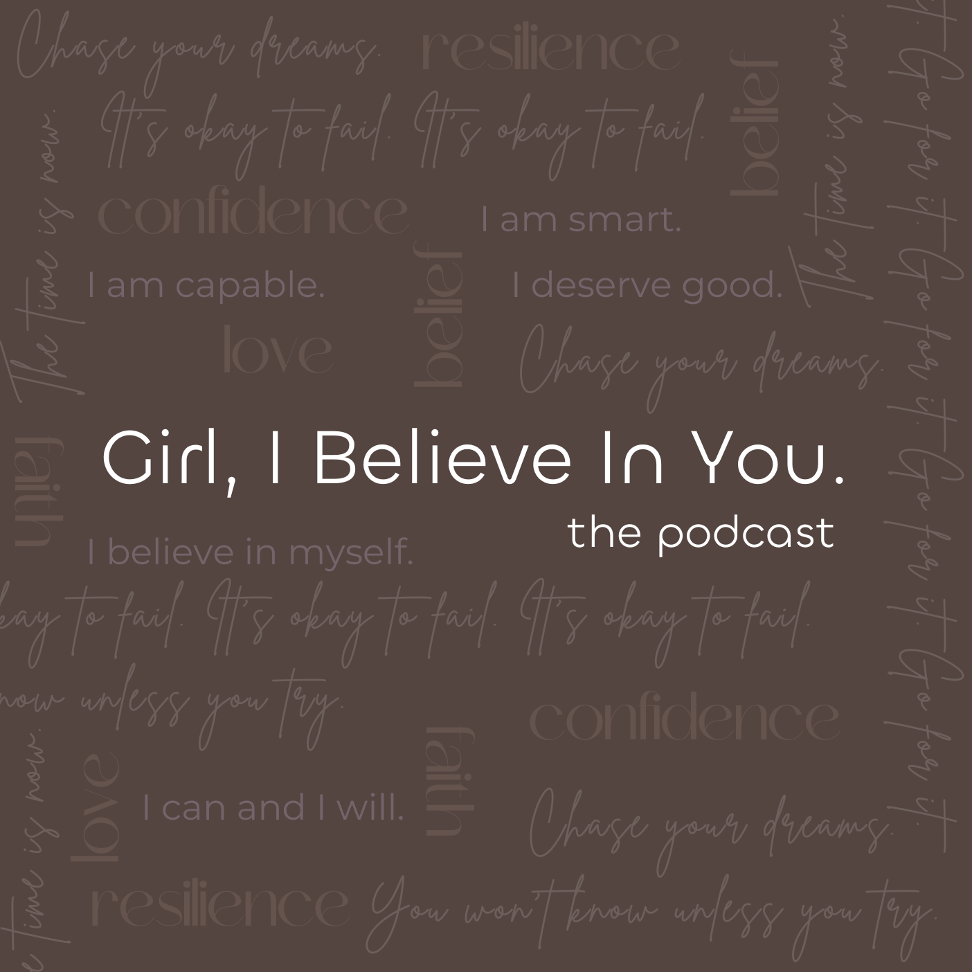 Girl, I Believe In You.™️