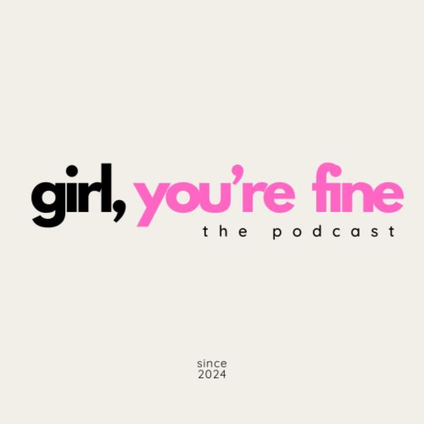 Girl, You're Fine