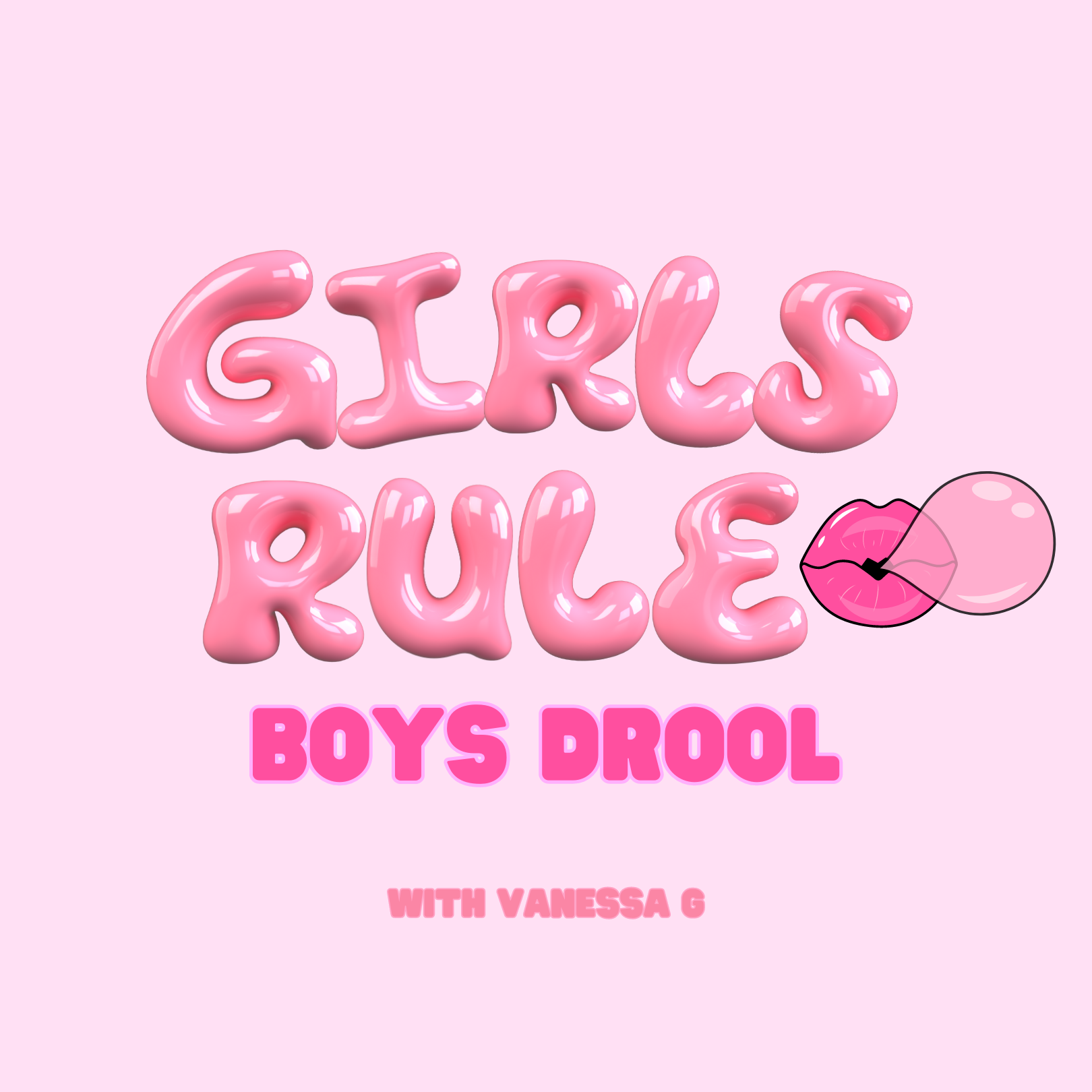 EPISODE 1 | INTRO TO GIRLS RULE BOYS DROOL episode artwork