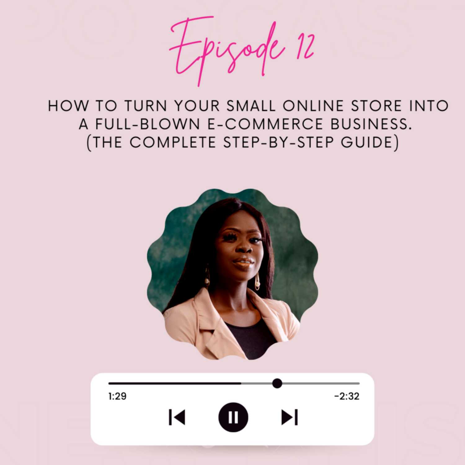 How to turn your small online store into a full blown e-commerce business. (The complete step by step guide)