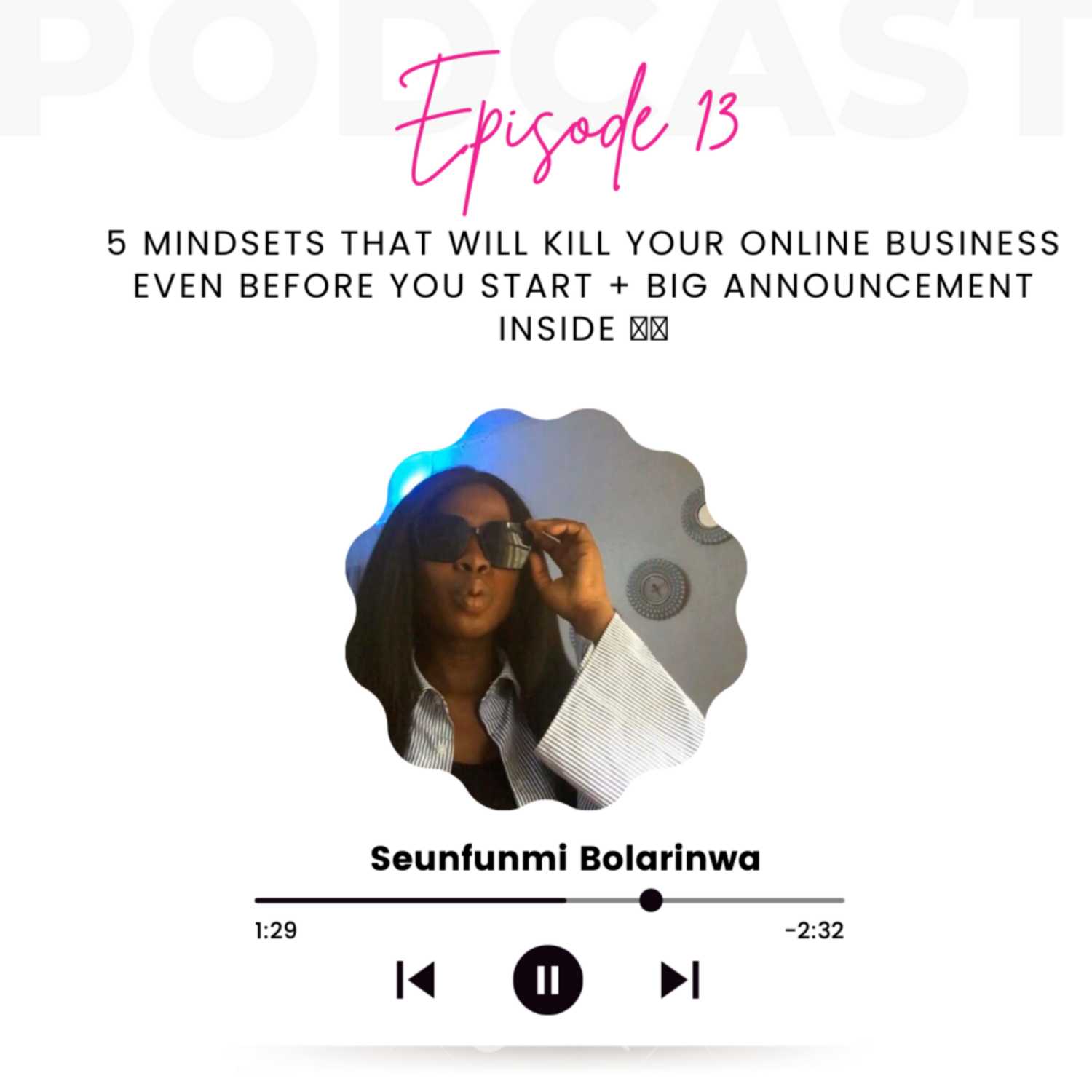 5 Mindsets That will kill your Online Business even before you start + Big Announcement Inside 💃💃