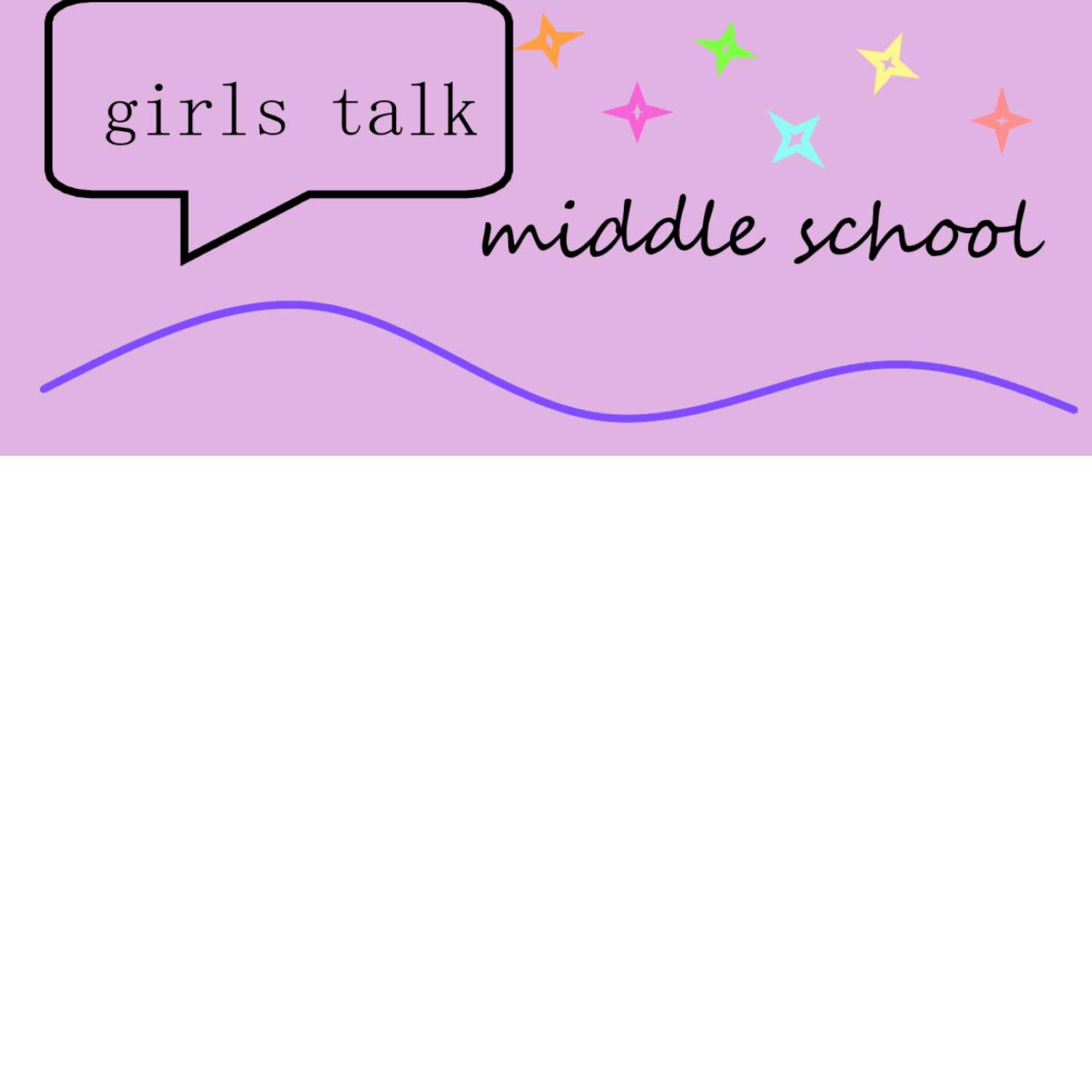 Girl Talks Middle school
