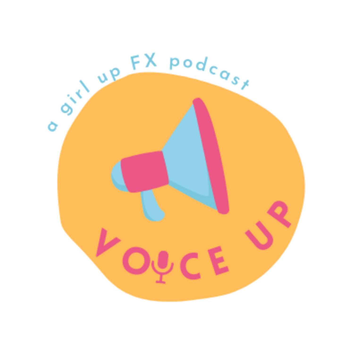 Girl Up FX's Voice Up