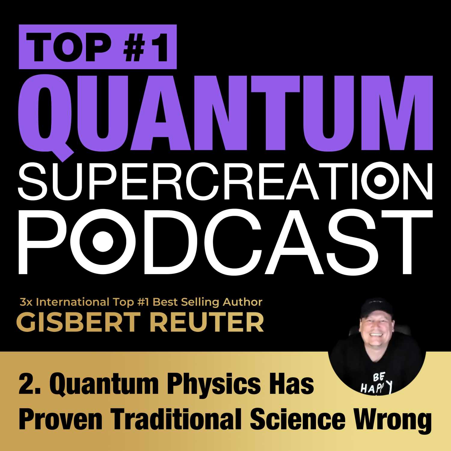 2. Quantum Physics Has Proven Traditional Science Wrong
