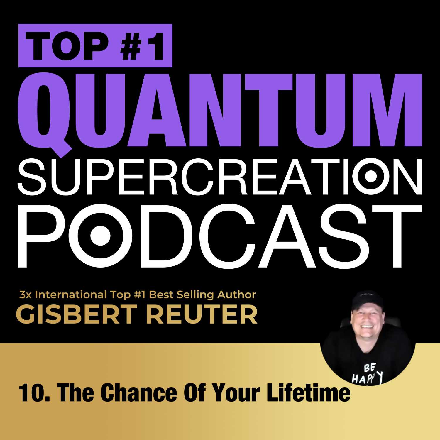 10. The Chance Of Your Lifetime