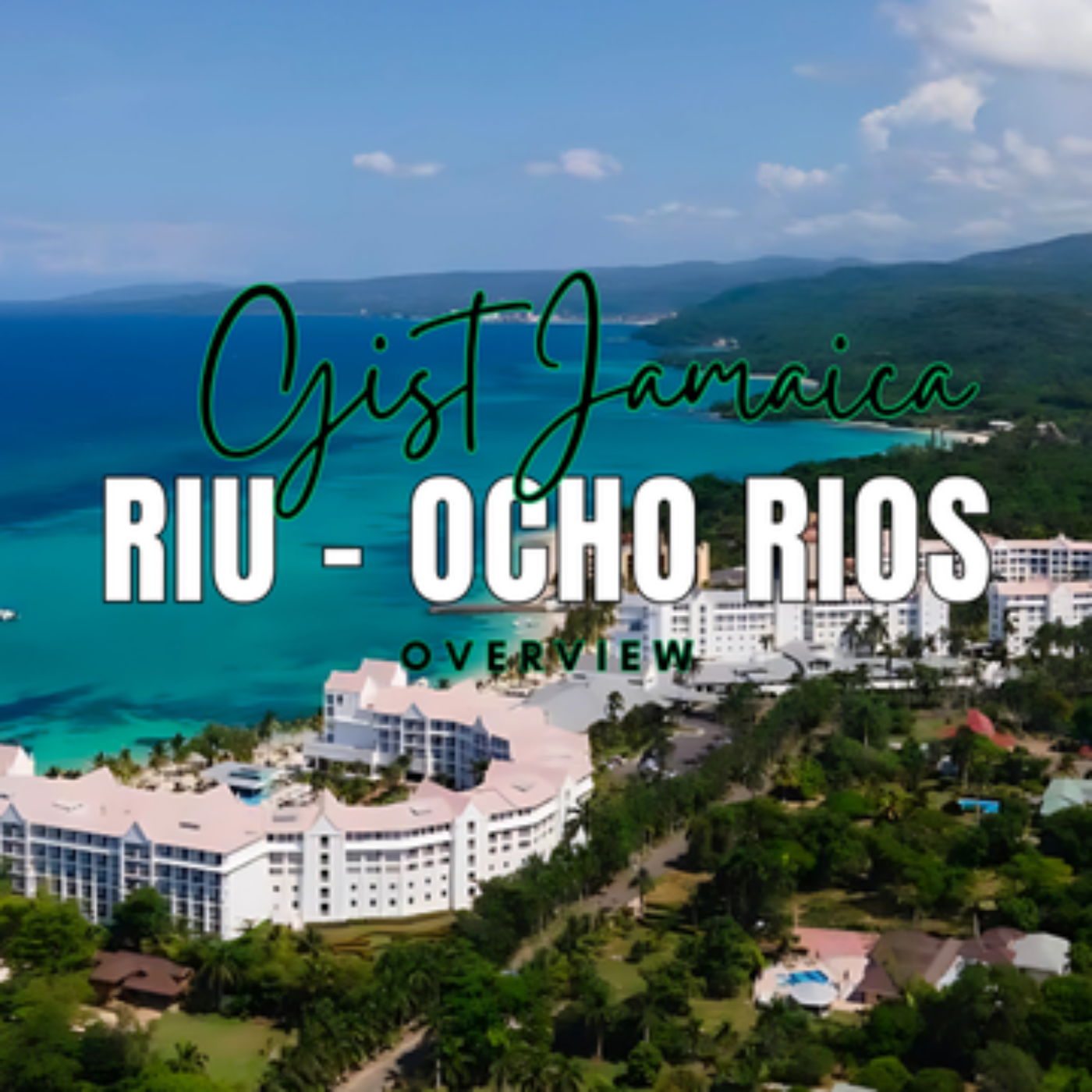 Riu - Ocho Rios Hotel & Resort Review episode artwork