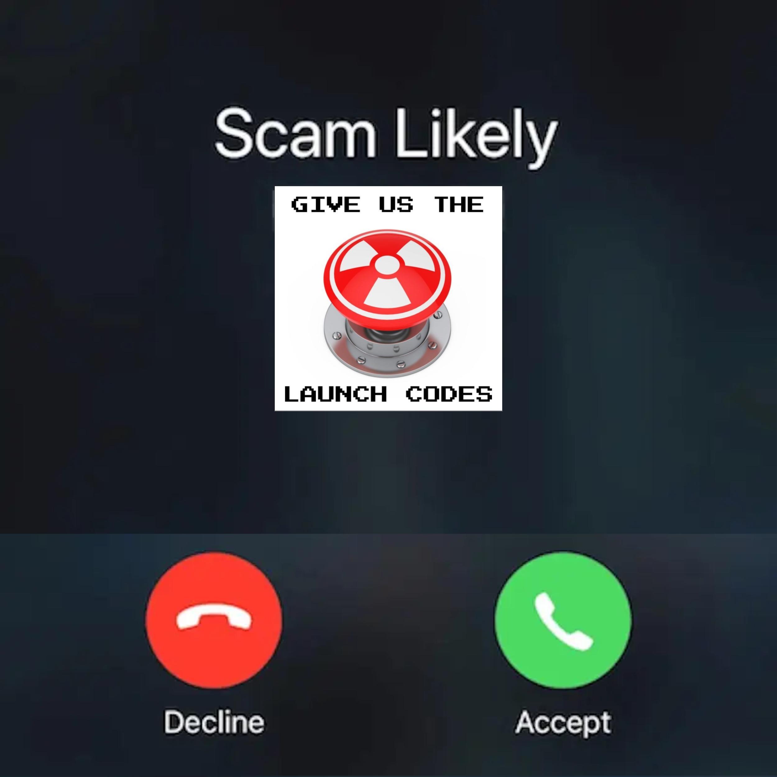 Give Us the Launch Codes