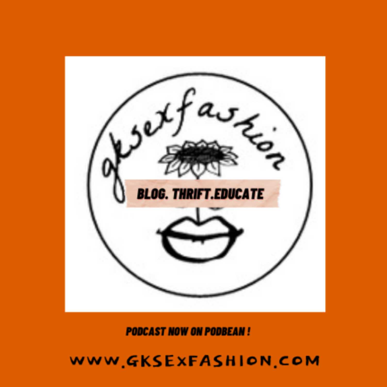 gksexfashion podcast artwork