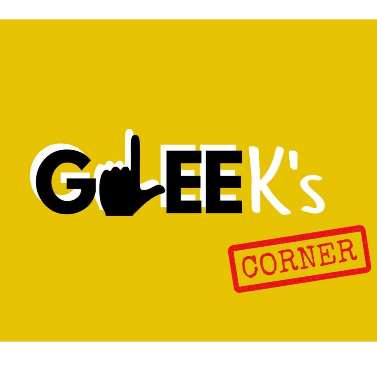 Gleek's Corner