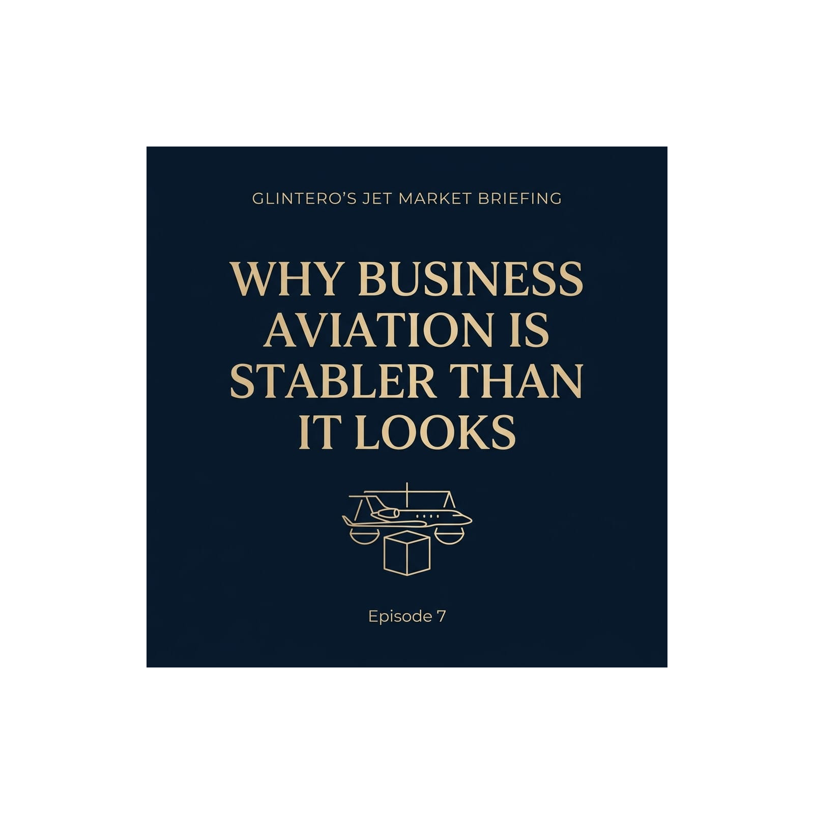Why Business Aviation Is Stabler Than It Looks:? episode artwork
