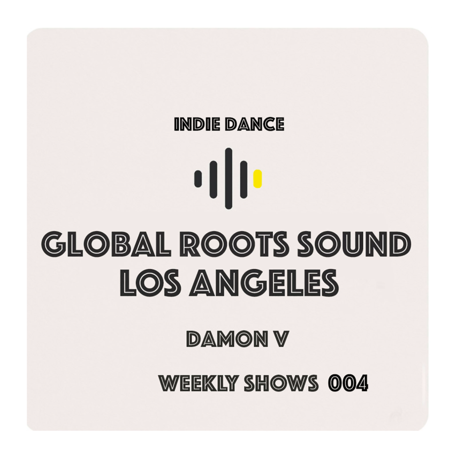 Globalroots sound- Mixed by Damon V