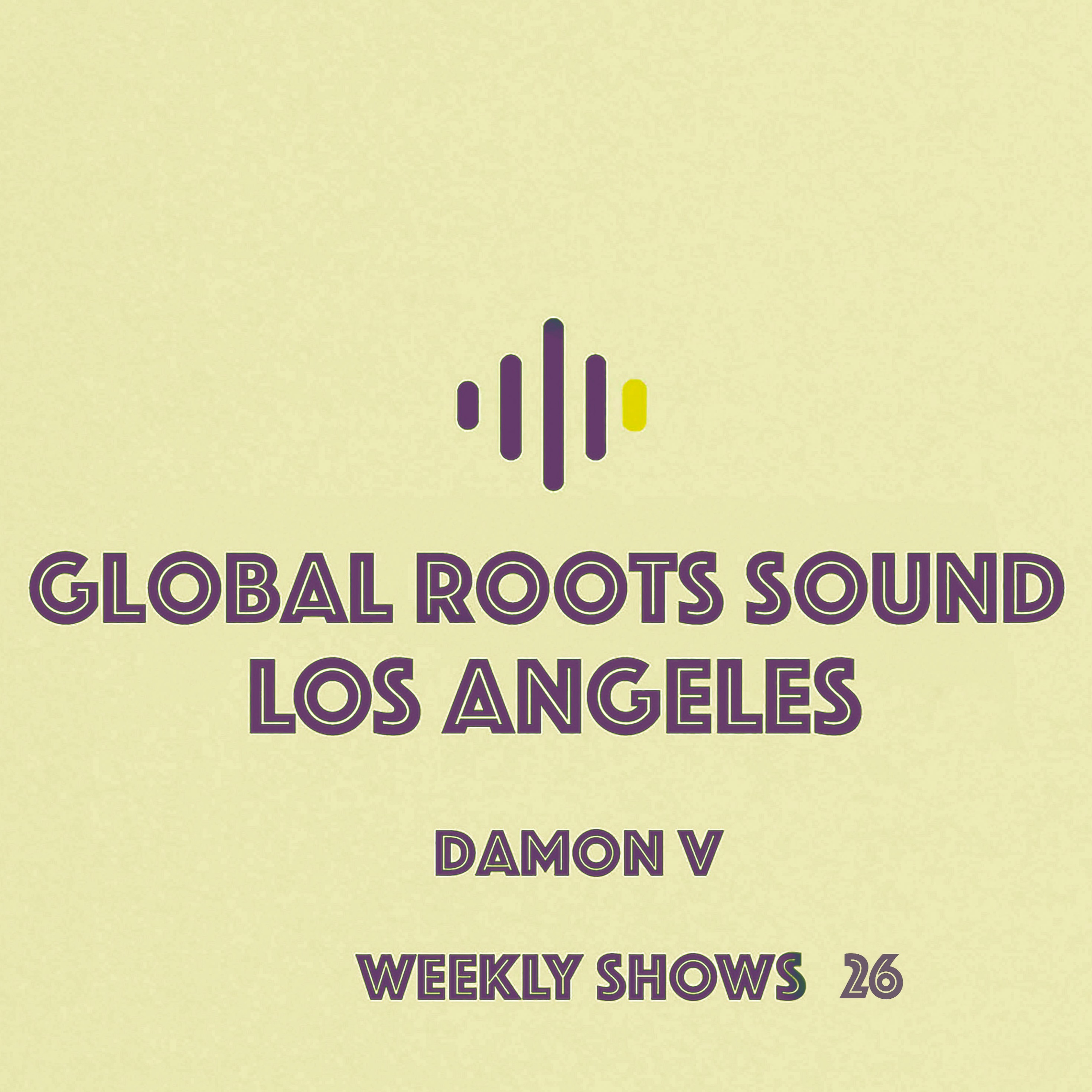 Globalroots sound- Mixed by Damon V episode artwork