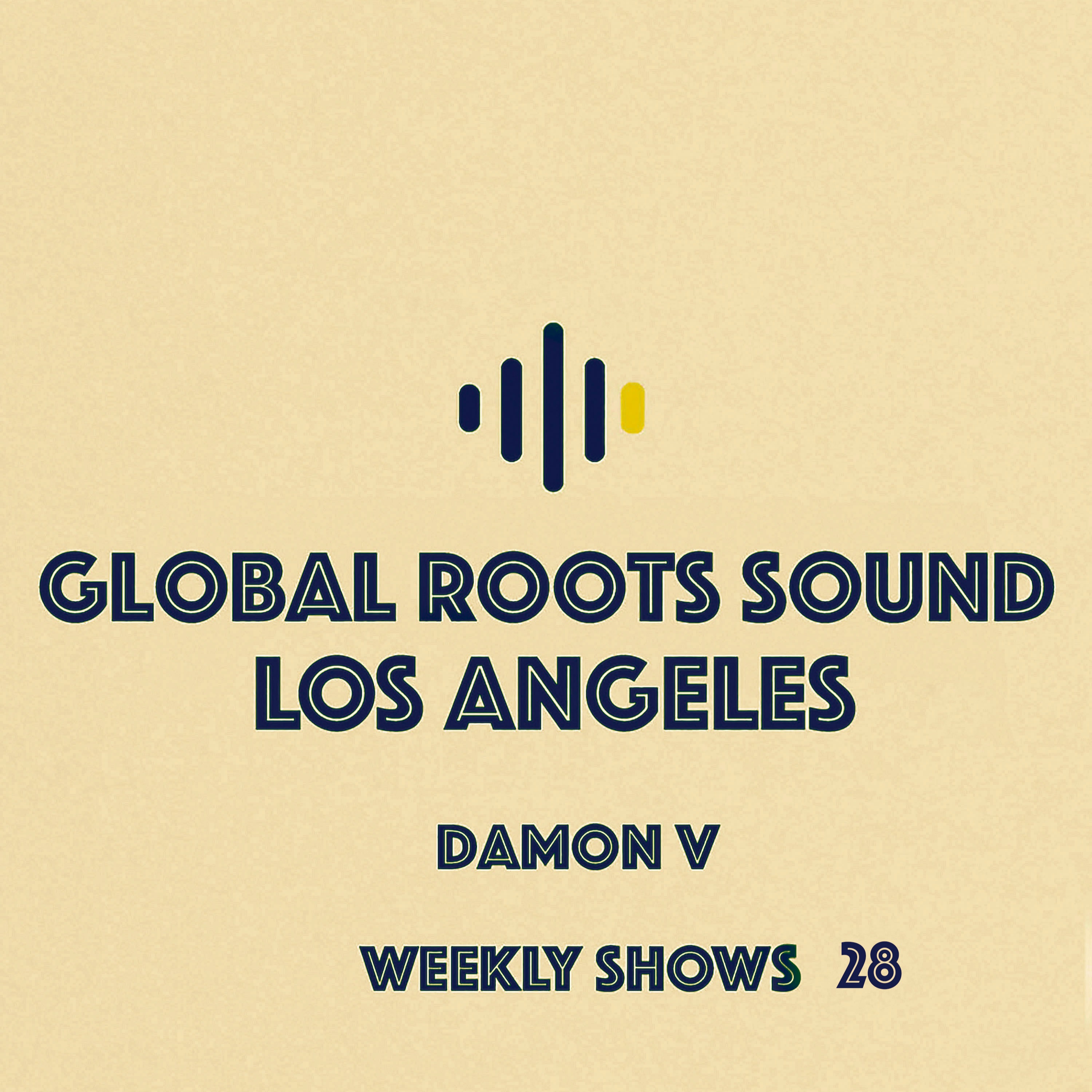 Globalroots sound- Mixed by Damon V episode artwork