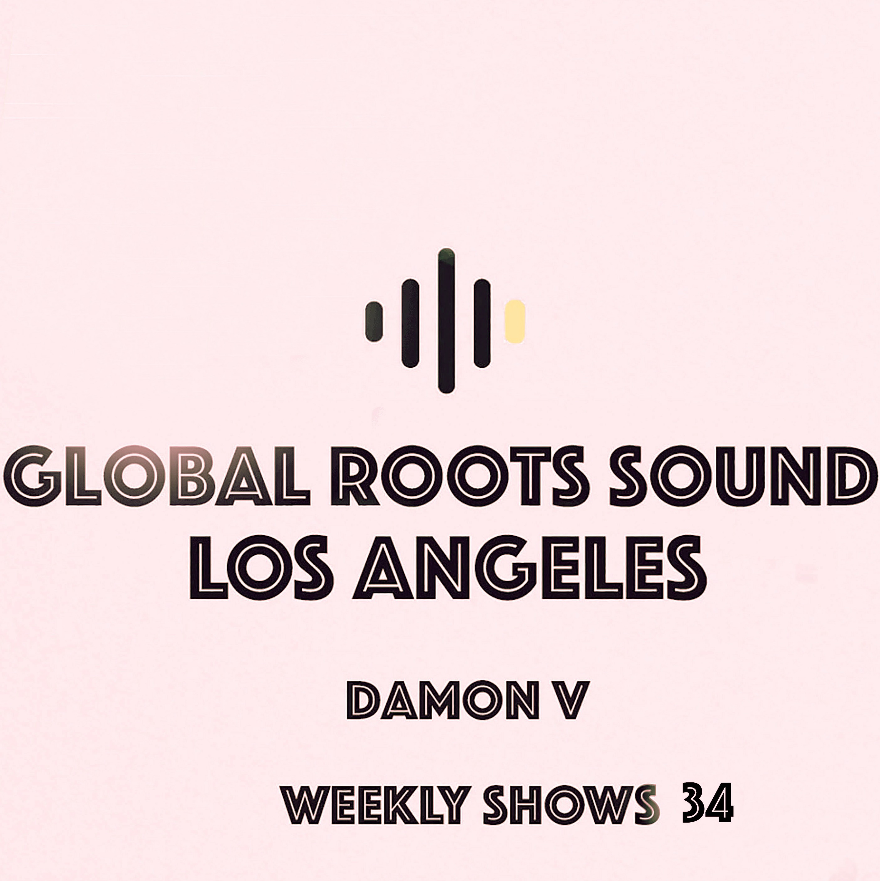 Globalroots sound- Mixed by Damon V episode artwork