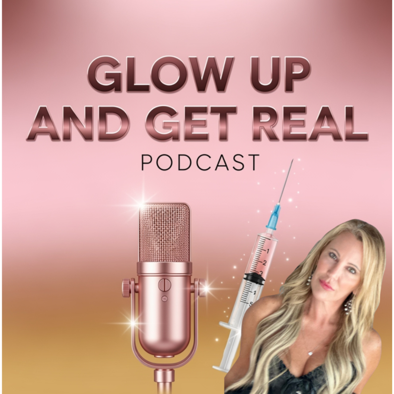 Glow Up and Get Real