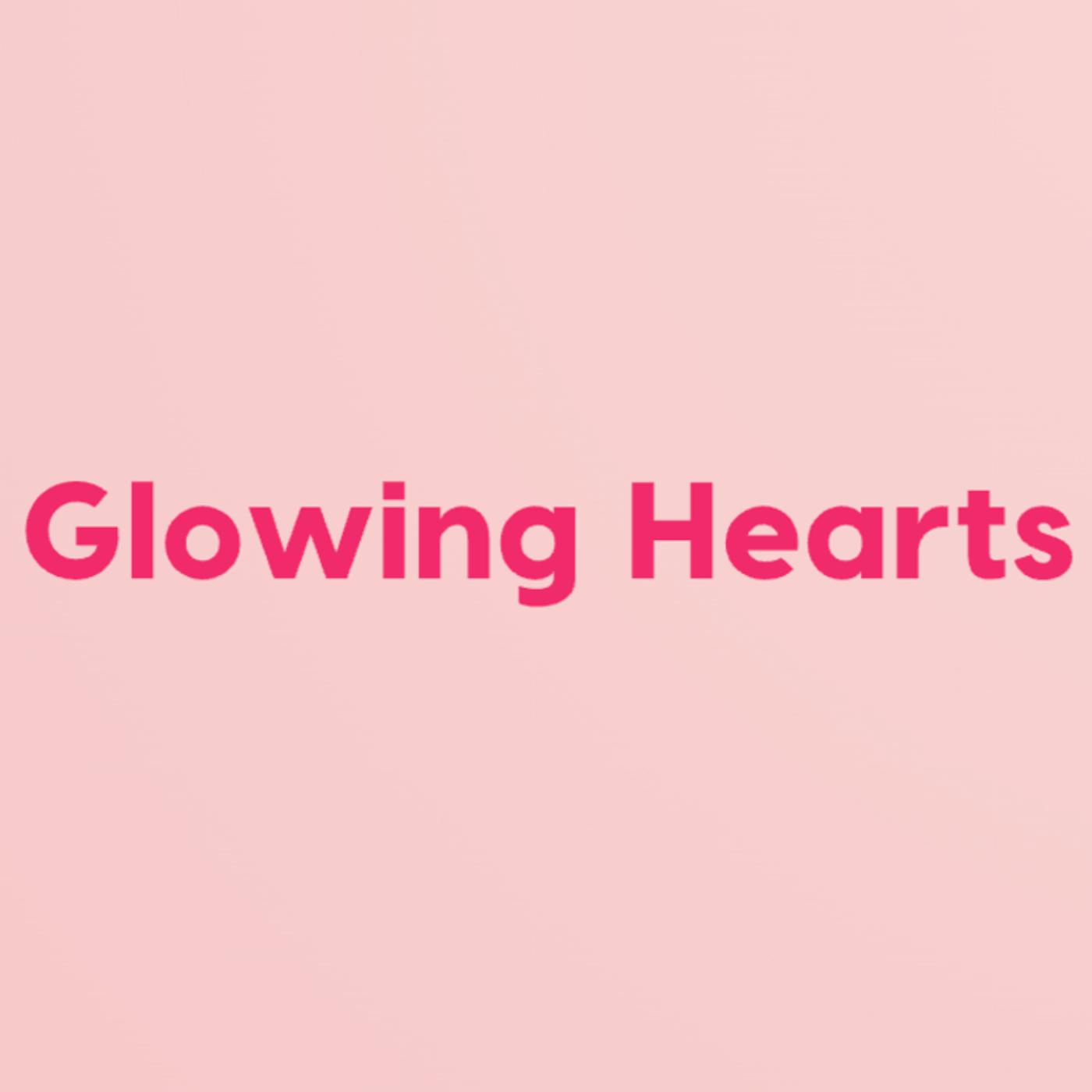 Velkommen til Glowing Hearts podcast af Maj og Rosa