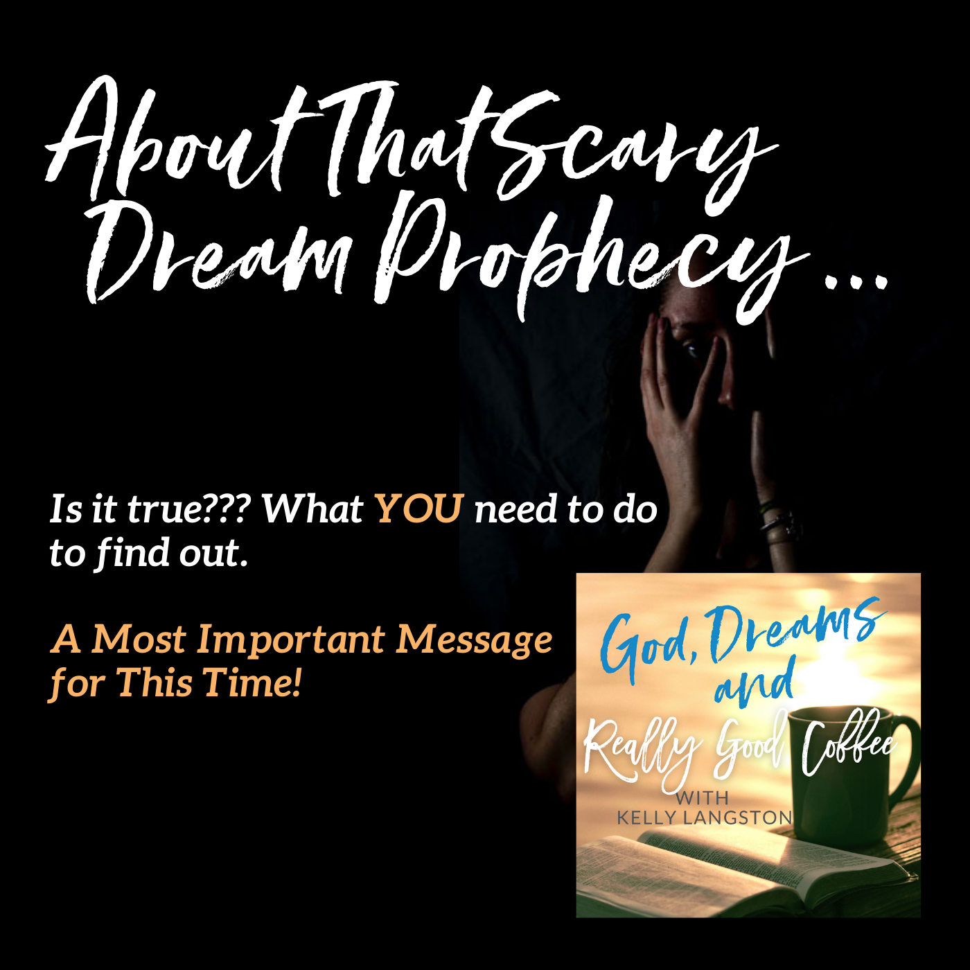 God, Dreams and Really Good Coffee with Kelly Langston