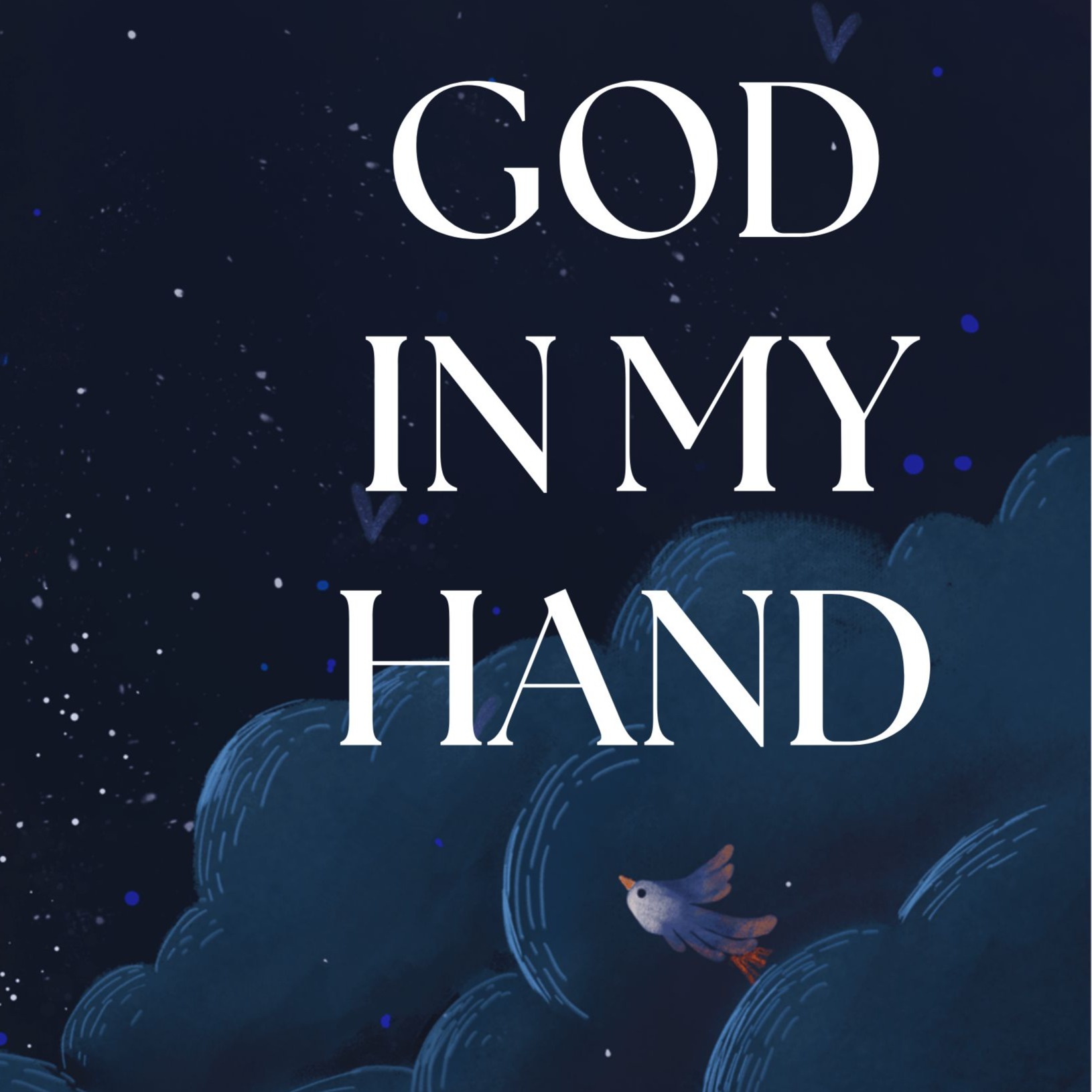 God in My hand
