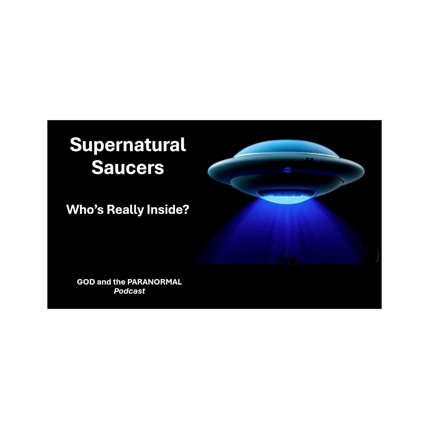 God and the Paranormal