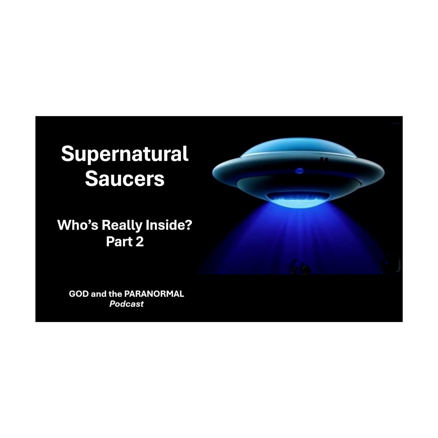 God and the Paranormal