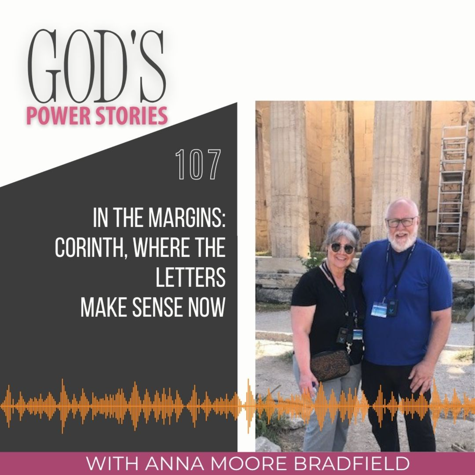 107 | In the Margins: Corinth, Where the Letters Make Sense Now