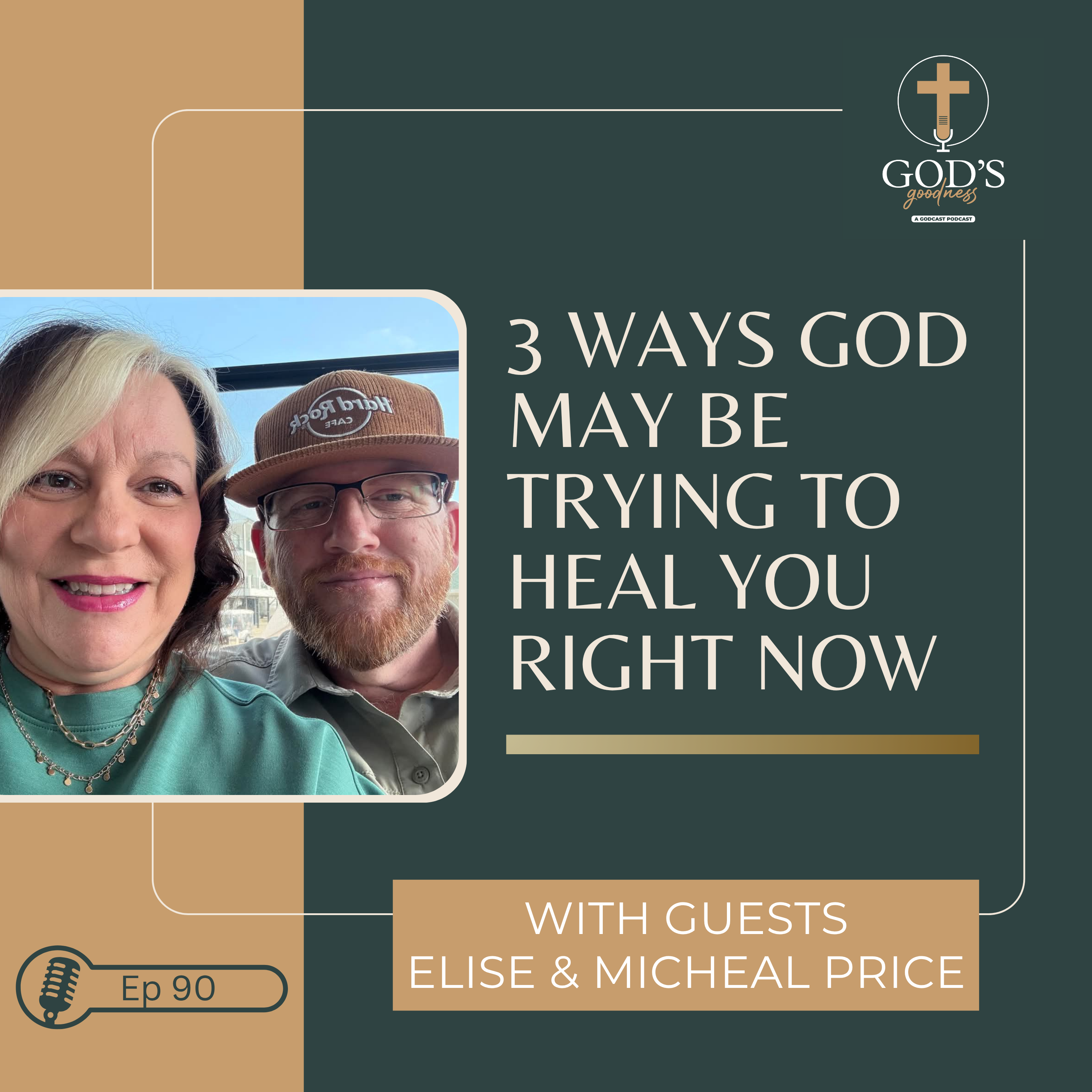 God\'s Goodness Podcast: Strengthen Your Faith