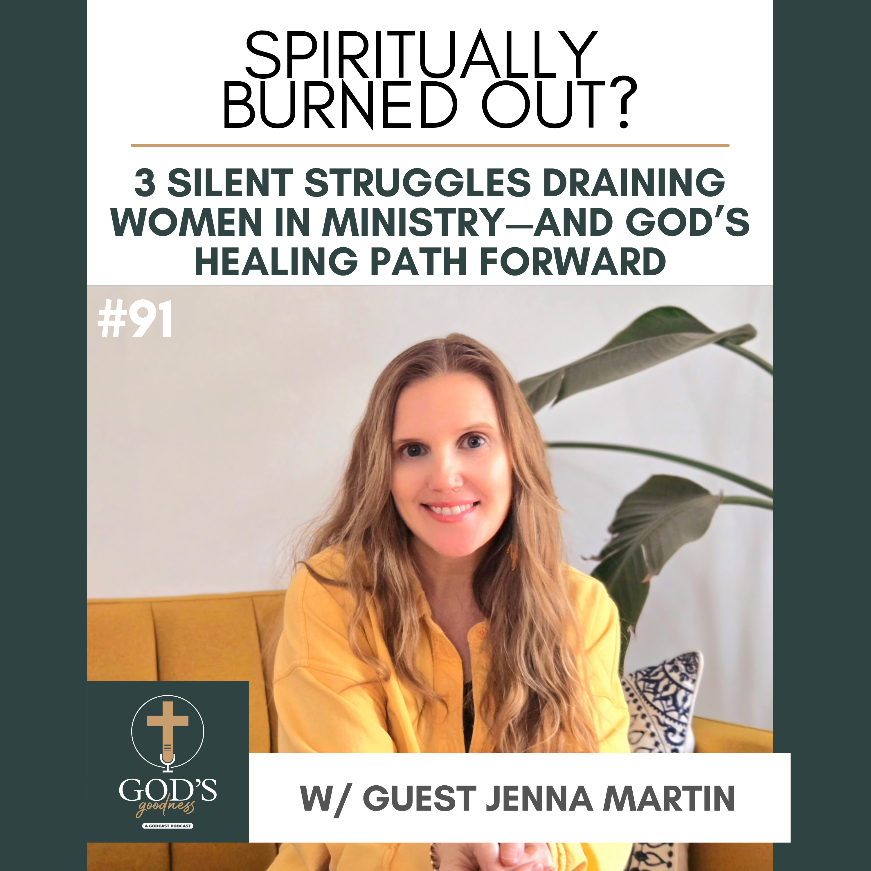 God\'s Goodness Podcast: Strengthen Your Faith