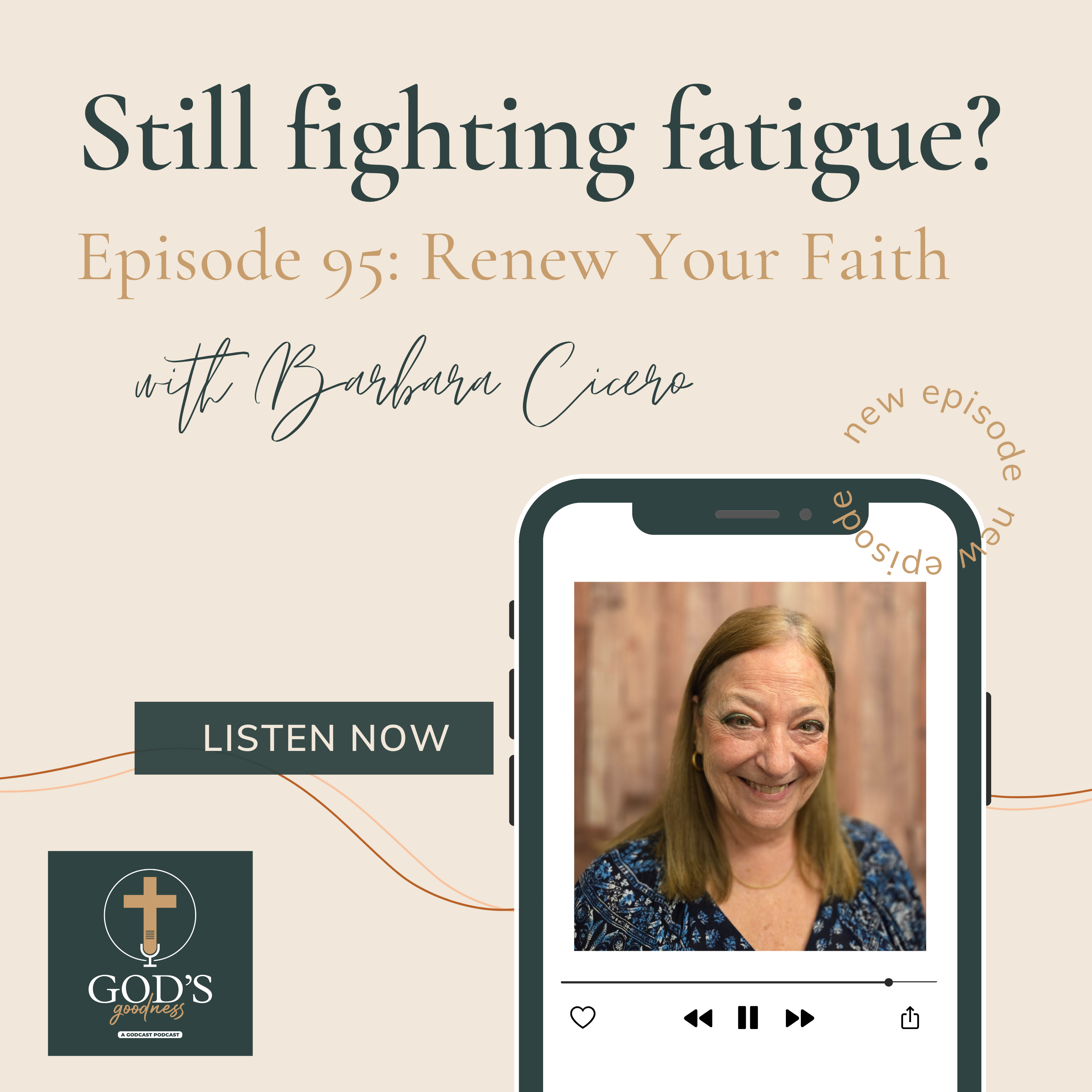 God\'s Goodness Podcast: Strengthen Your Faith