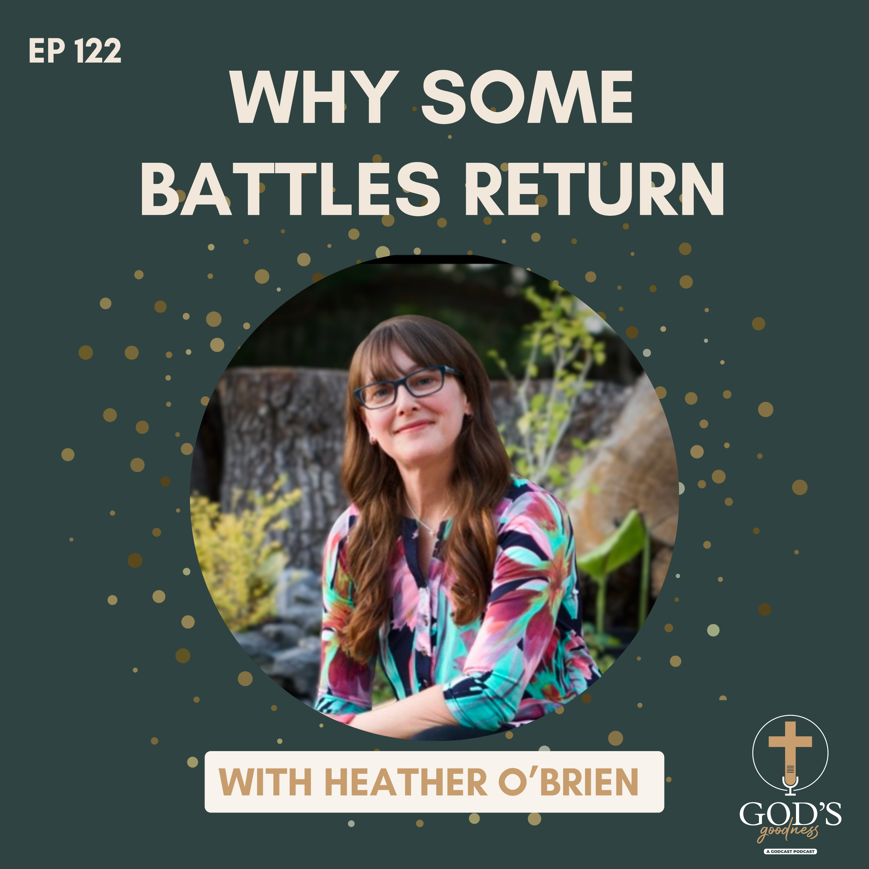 122: Why You’re Still Struggling Spiritually (And How to Break Free) with Heather O’Brien 