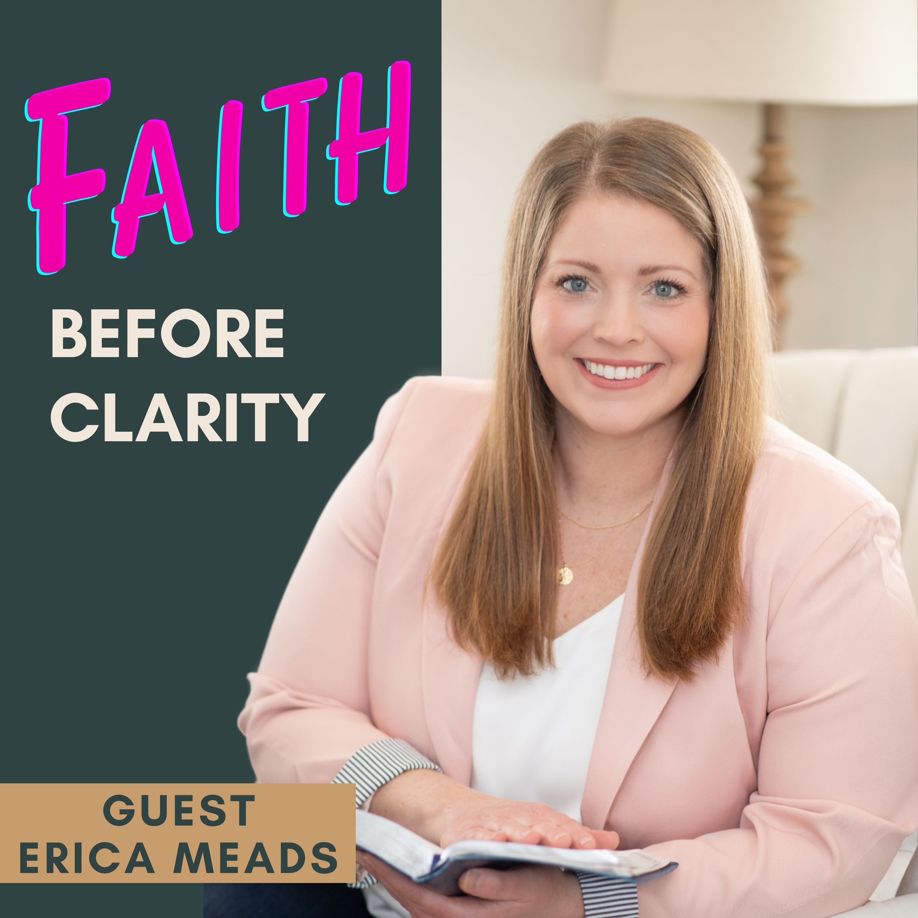 124: Taking a Step of Faith When You’re Scared | Erica Meads