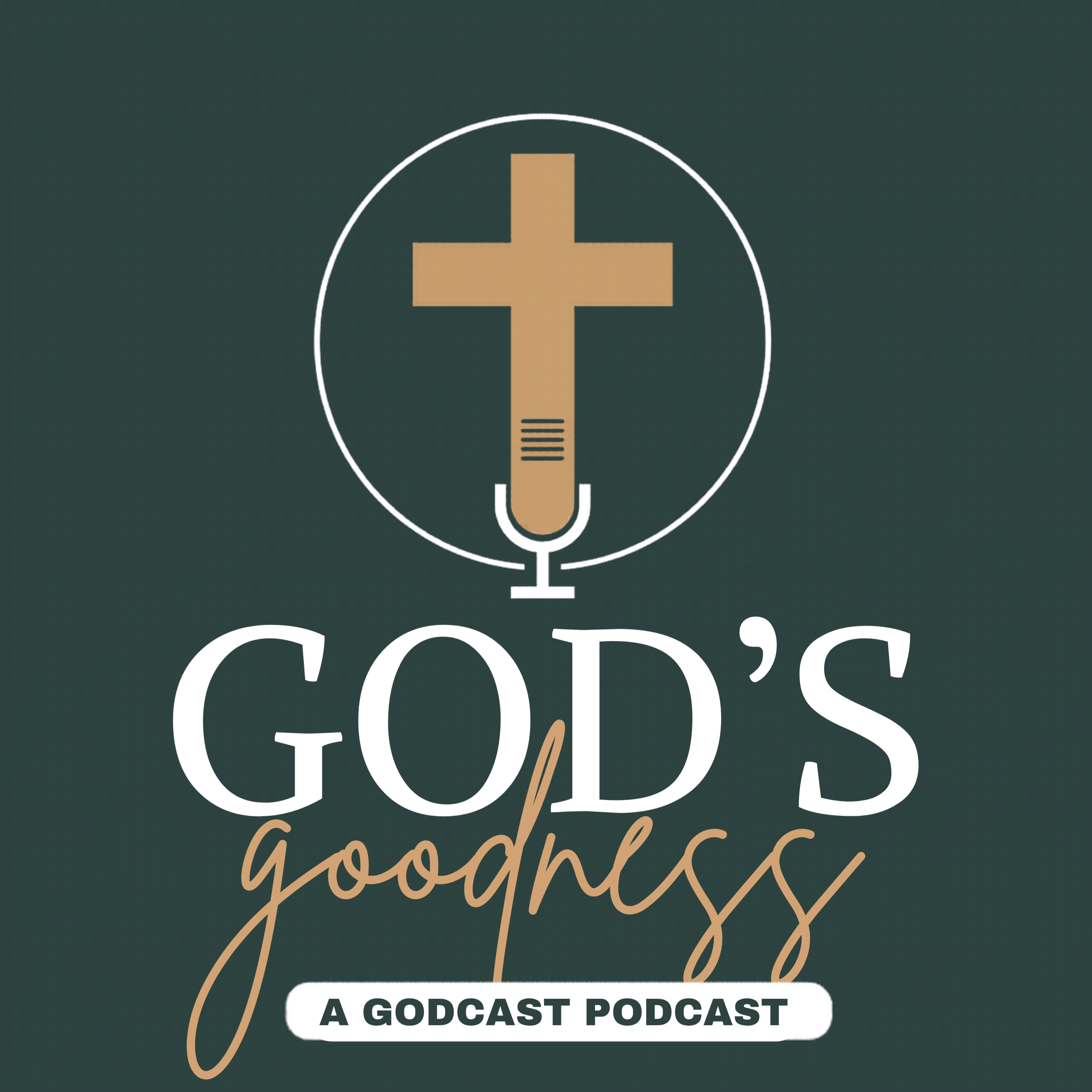 God's Goodness Podcast's Trailer episode artwork