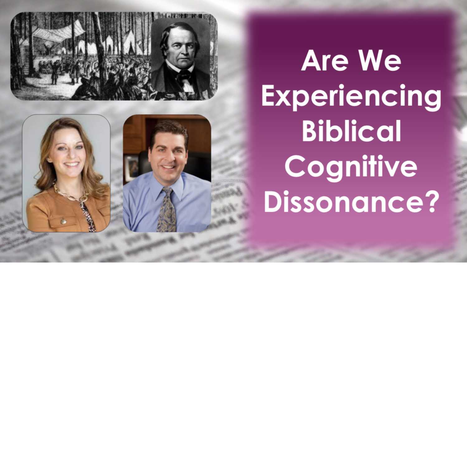 Are We Experiencing Biblical Cognitive Dissonance? episode artwork