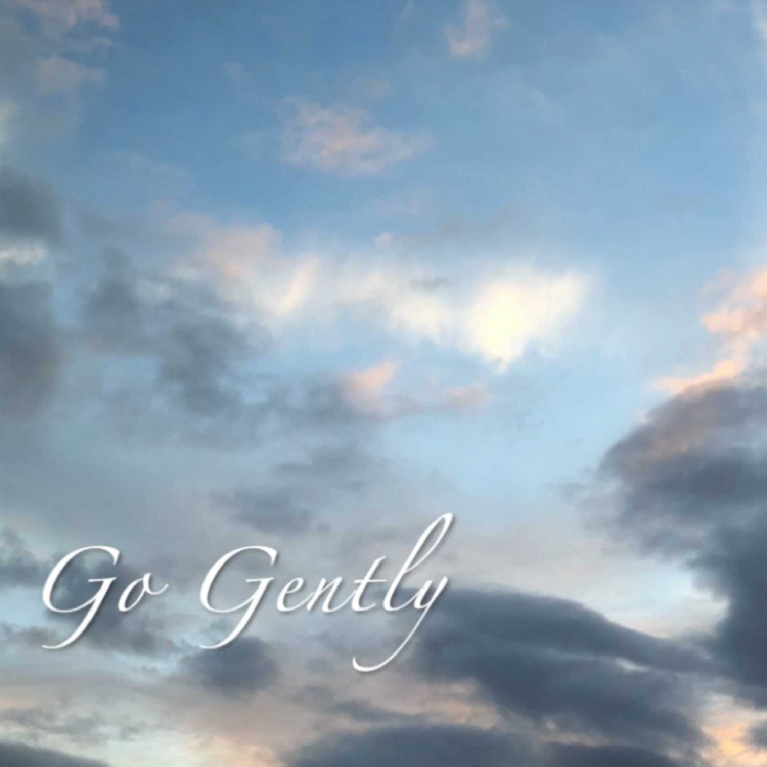 Go Gently - Meditation and Insight For Daily Life