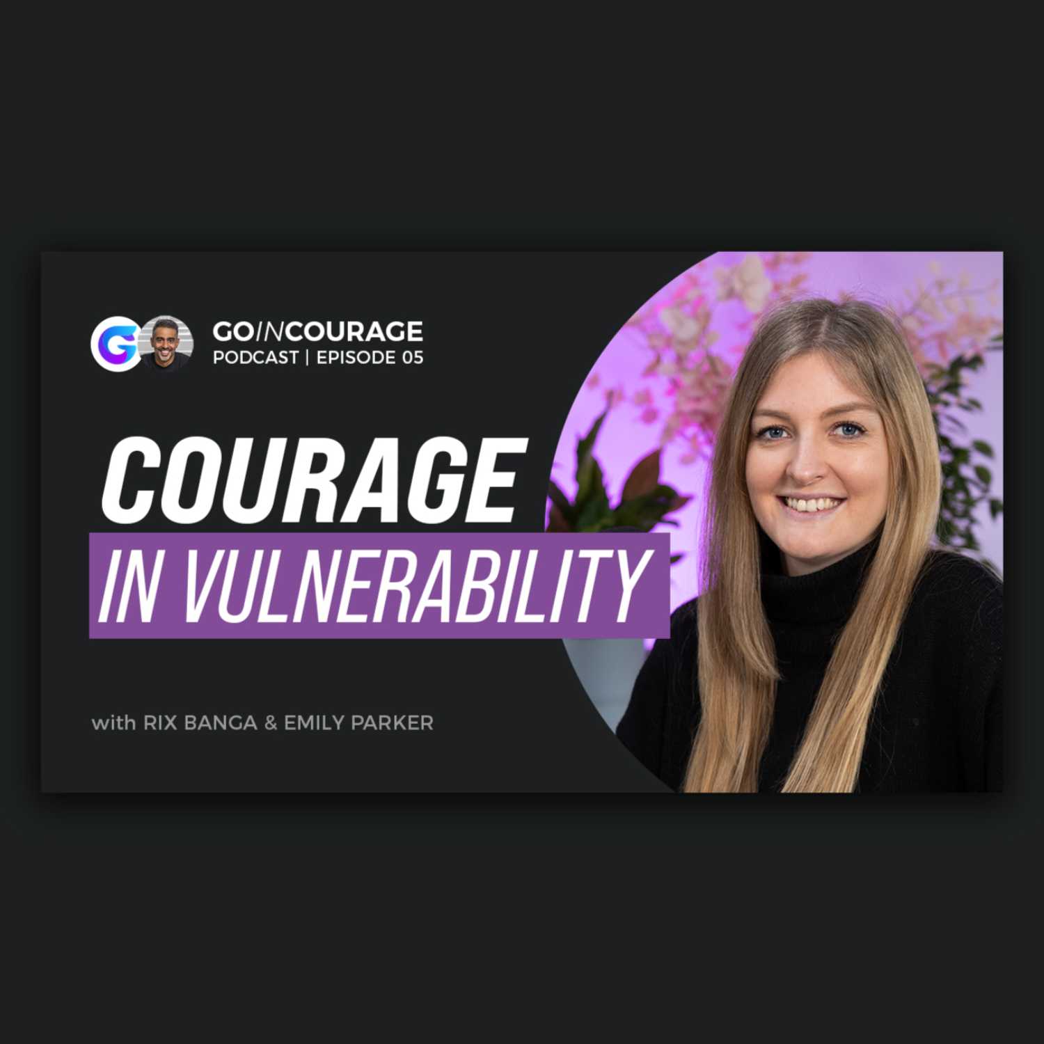 Go In Courage Podcast