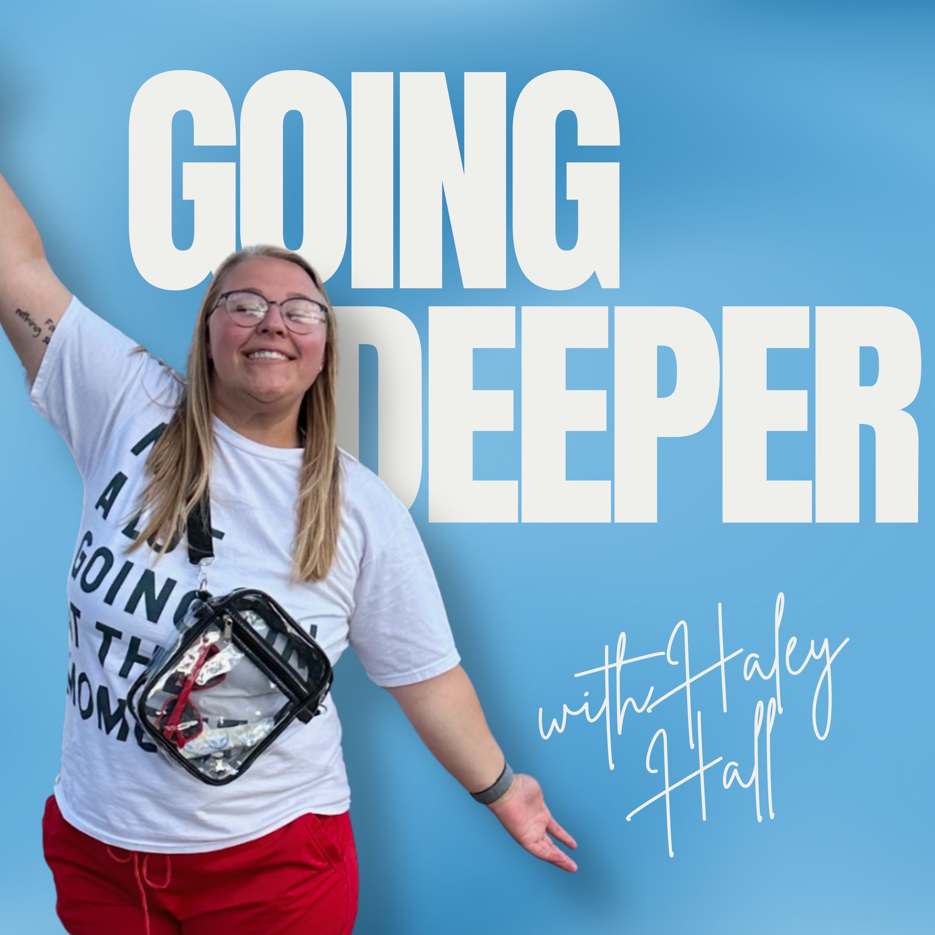 Going Deeper
