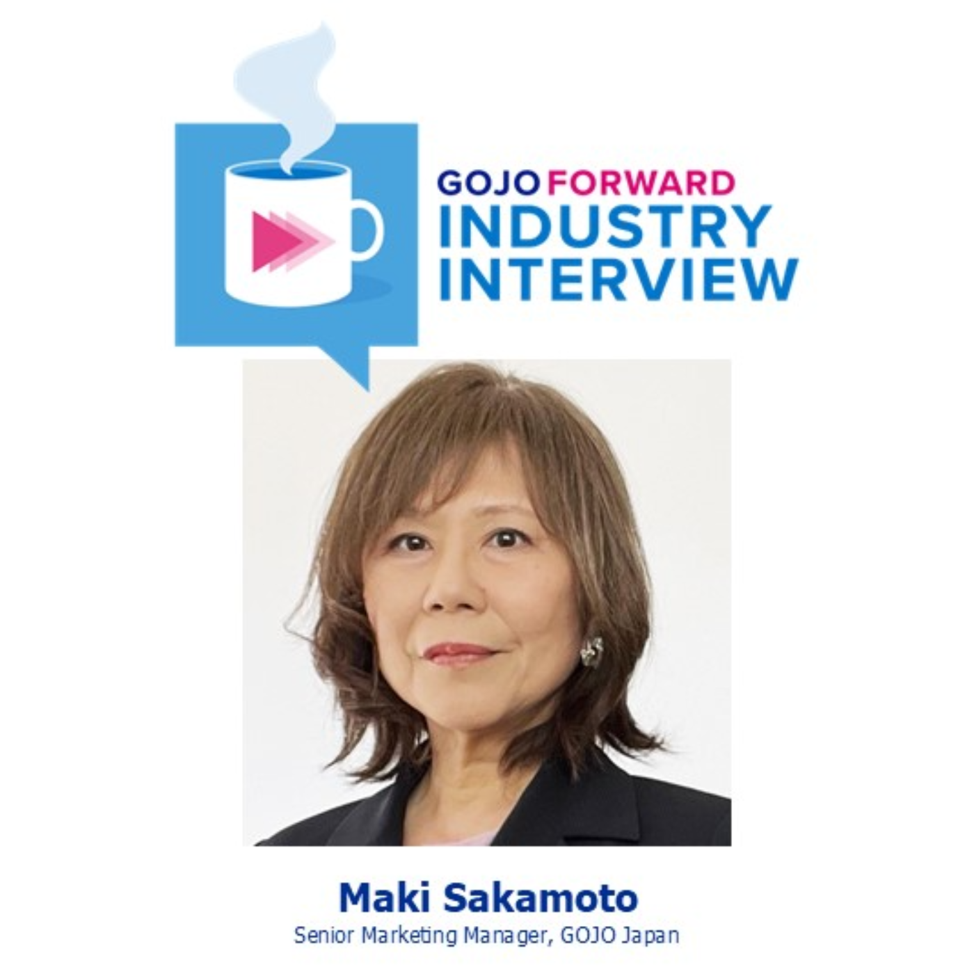 World of Hand Hygiene with Maki Sakamoto: Connecting Hand-in-Hand with GOJO Japan episode artwork
