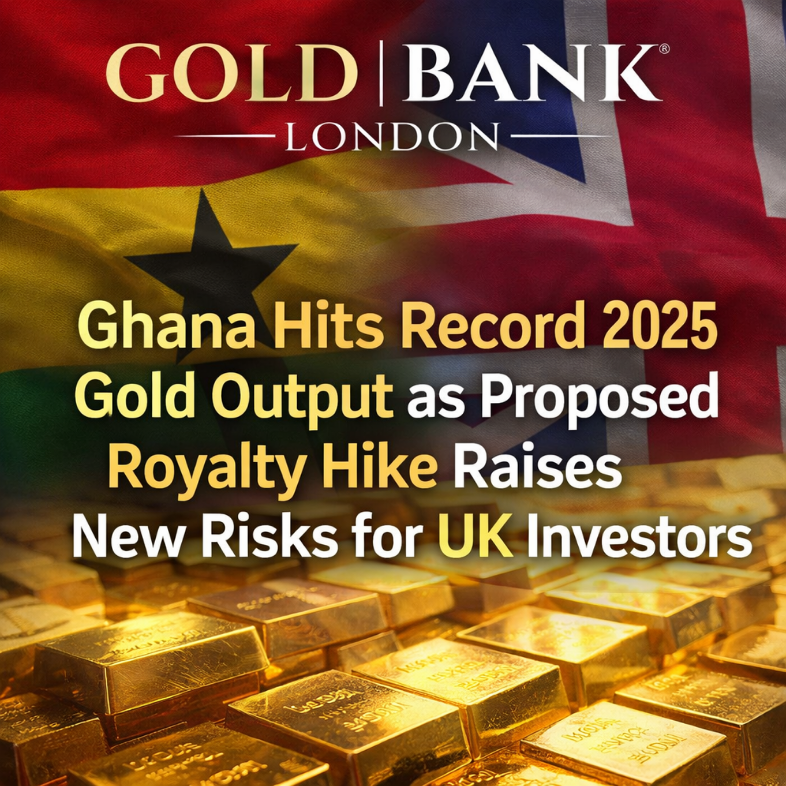 Ghana Hits Record 2025 Gold Output as Proposed Royalty Hike Raises New Risks for UK Investors episode artwork