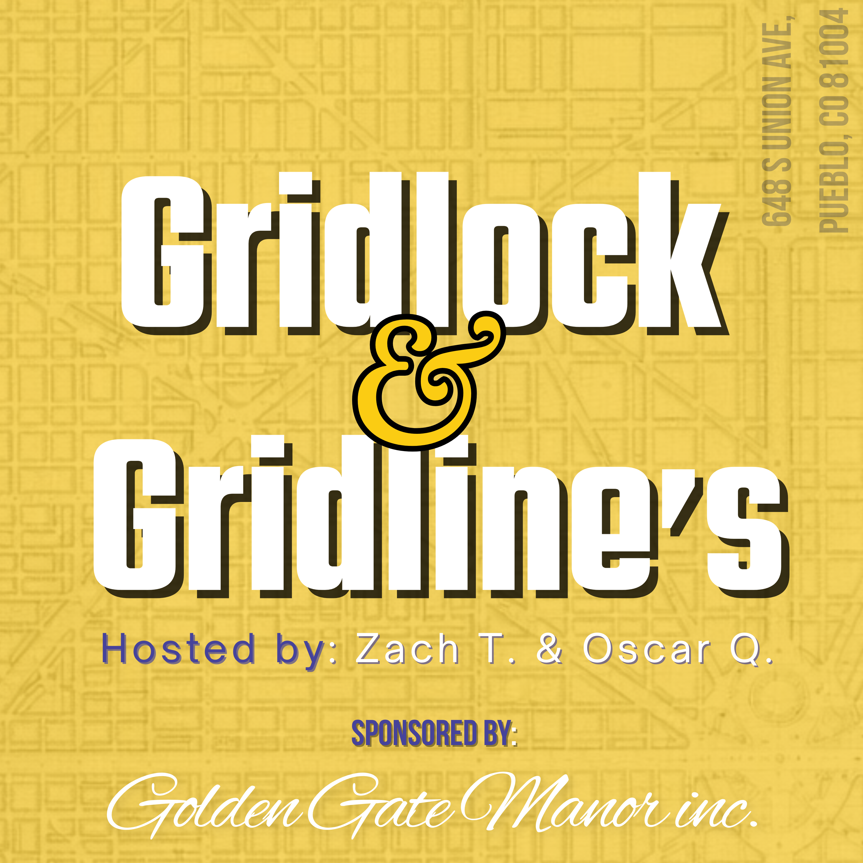 Gridlock & Gridlines — Sponsored by Golden Gate Manor Inc. cover art