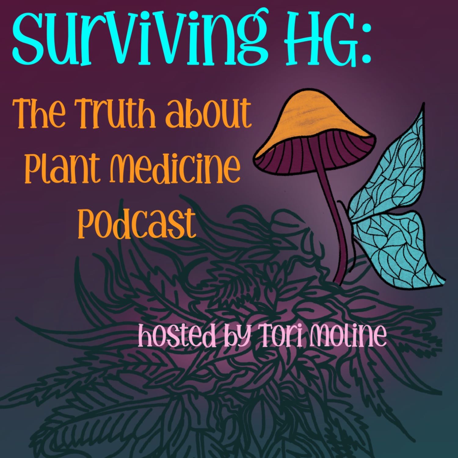Surviving HG: The Truth About Plant Medicine