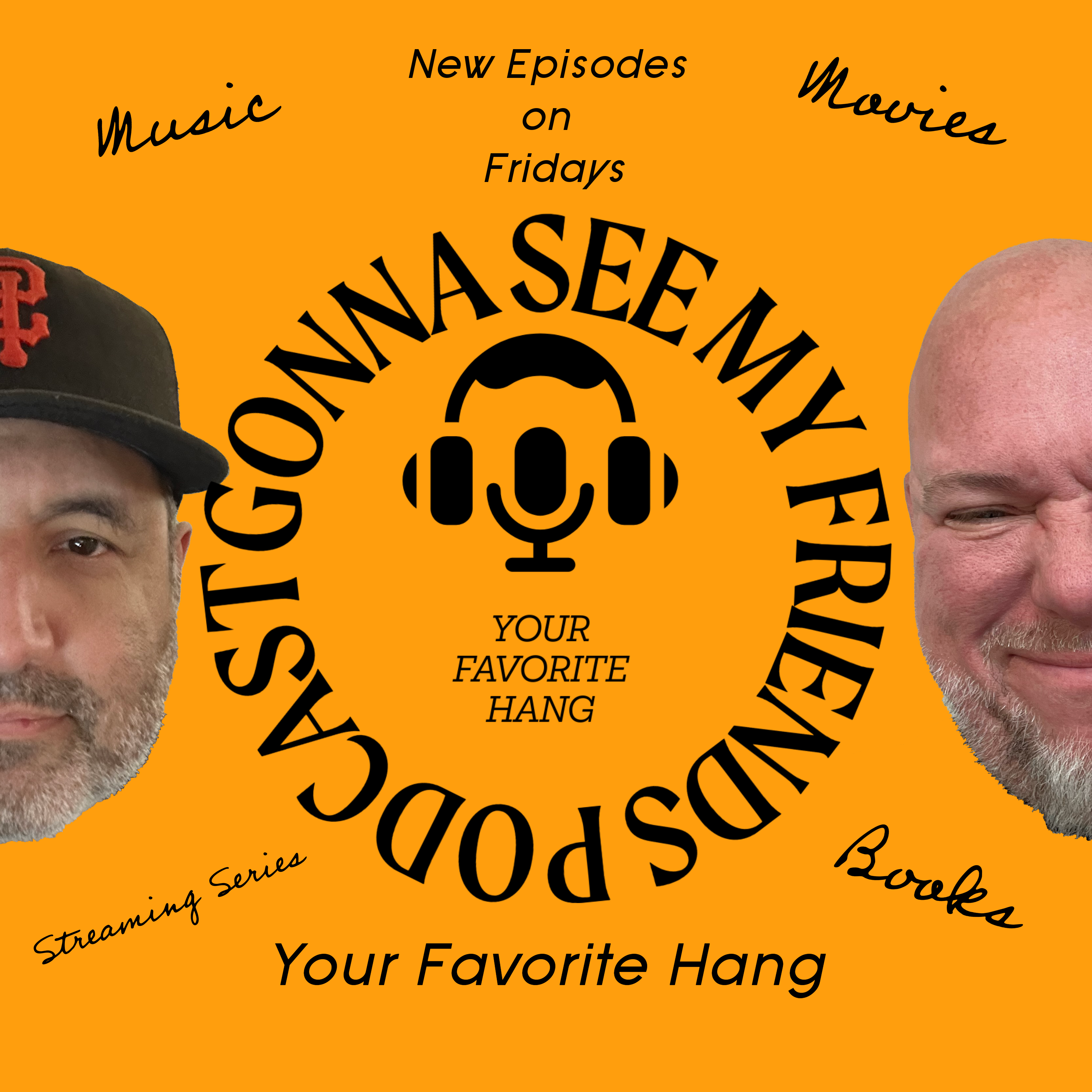 Gonna See My Friends Podcast " 48Hrs." episode artwork