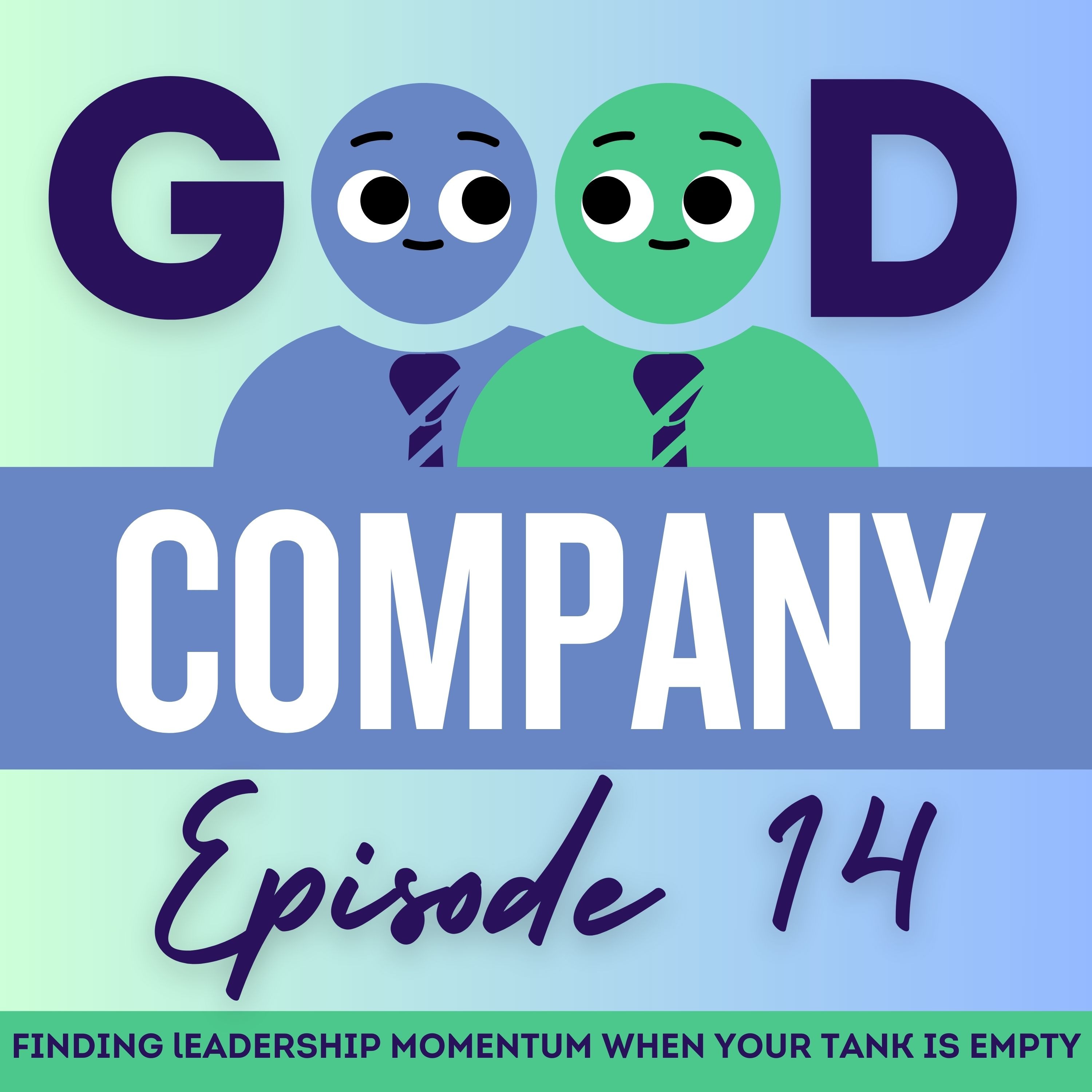 Finding Leadership Momentum When Your Tank is Empty episode artwork