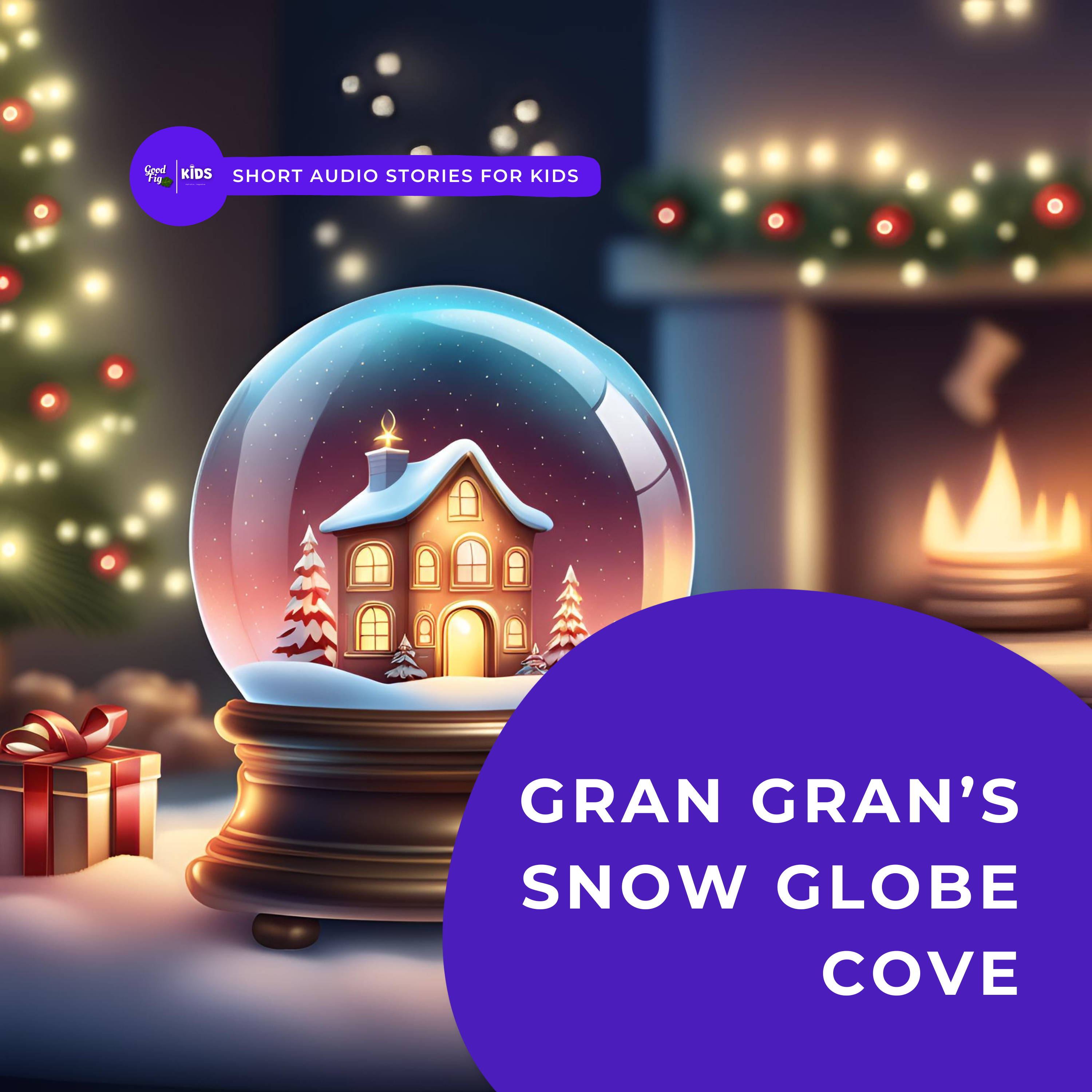 Gran Gran's Christmas Snow Globe Cove Part One | The 12 Days of Christmas episode artwork