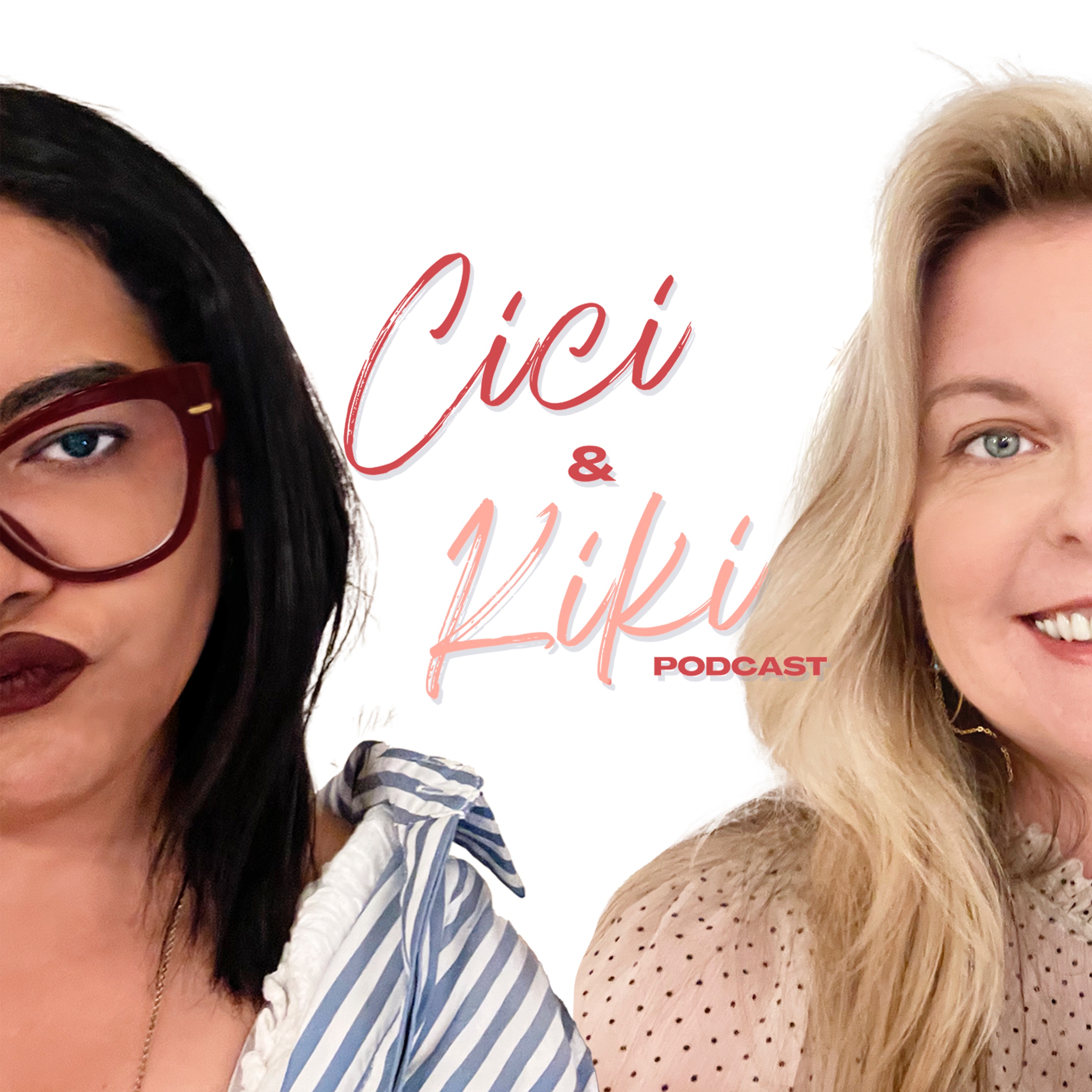 Cici and Kiki Podcast