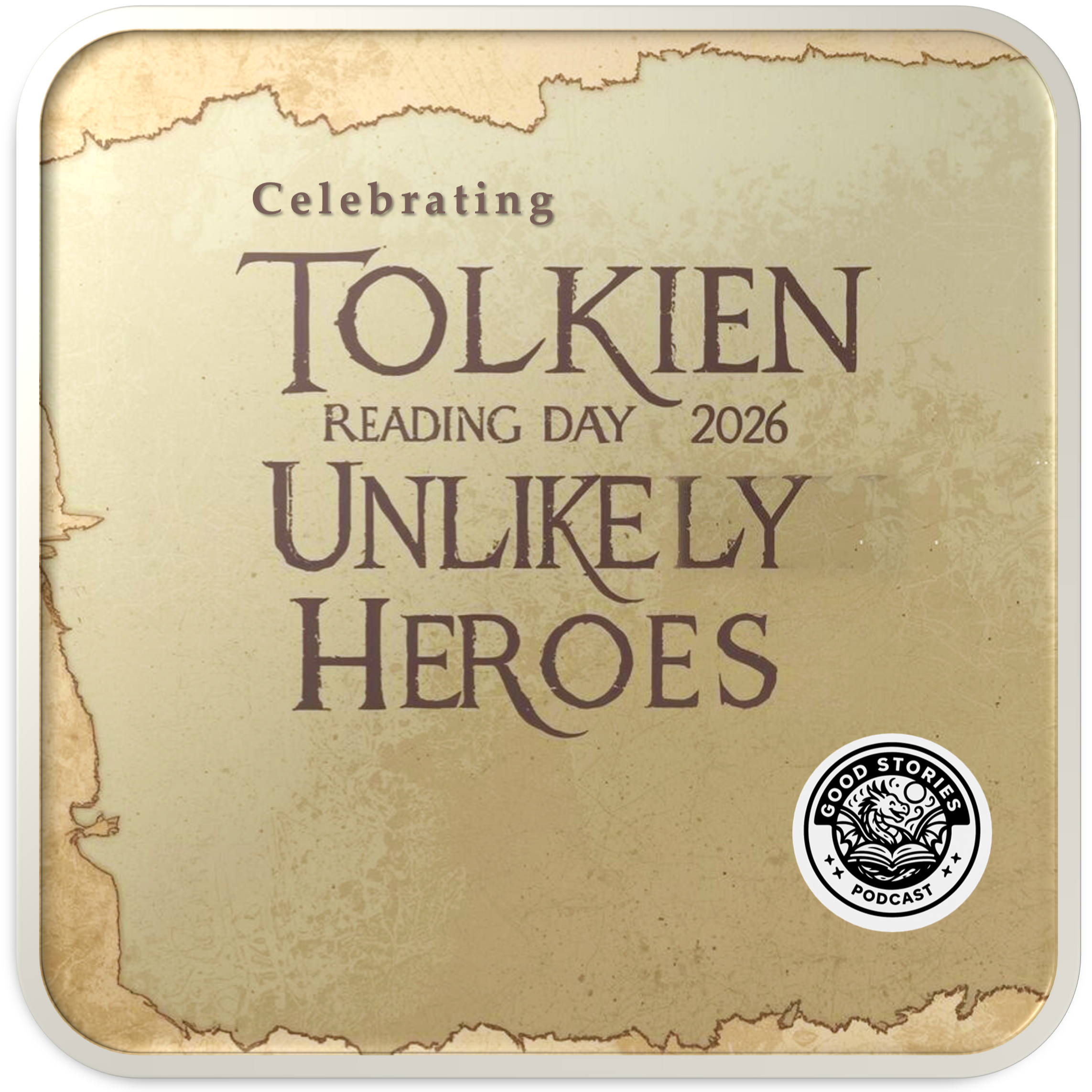 Unlikely Heroes - Celebrating Tolkien Reading Day 2026