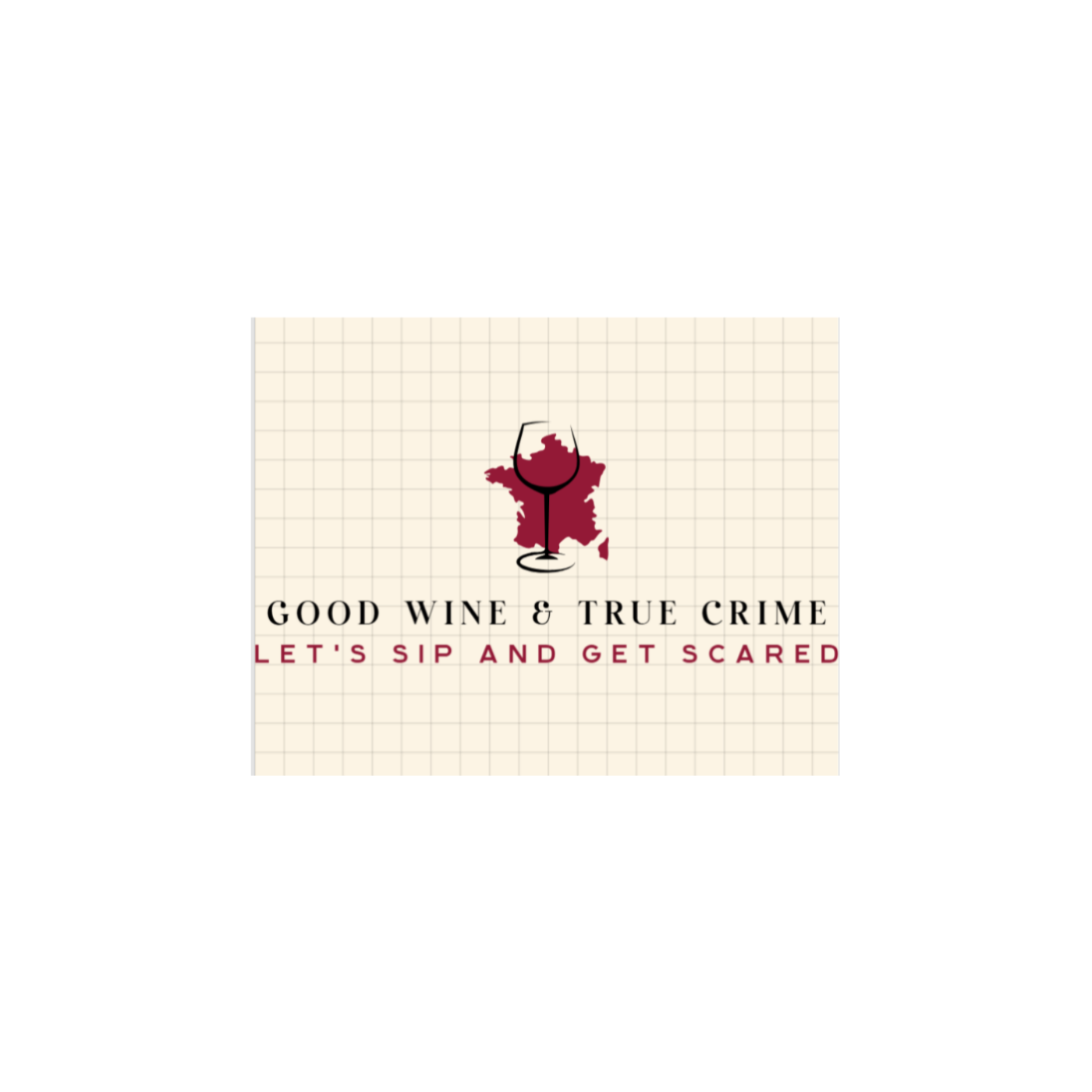 Good Wine & True Crime podcast artwork
